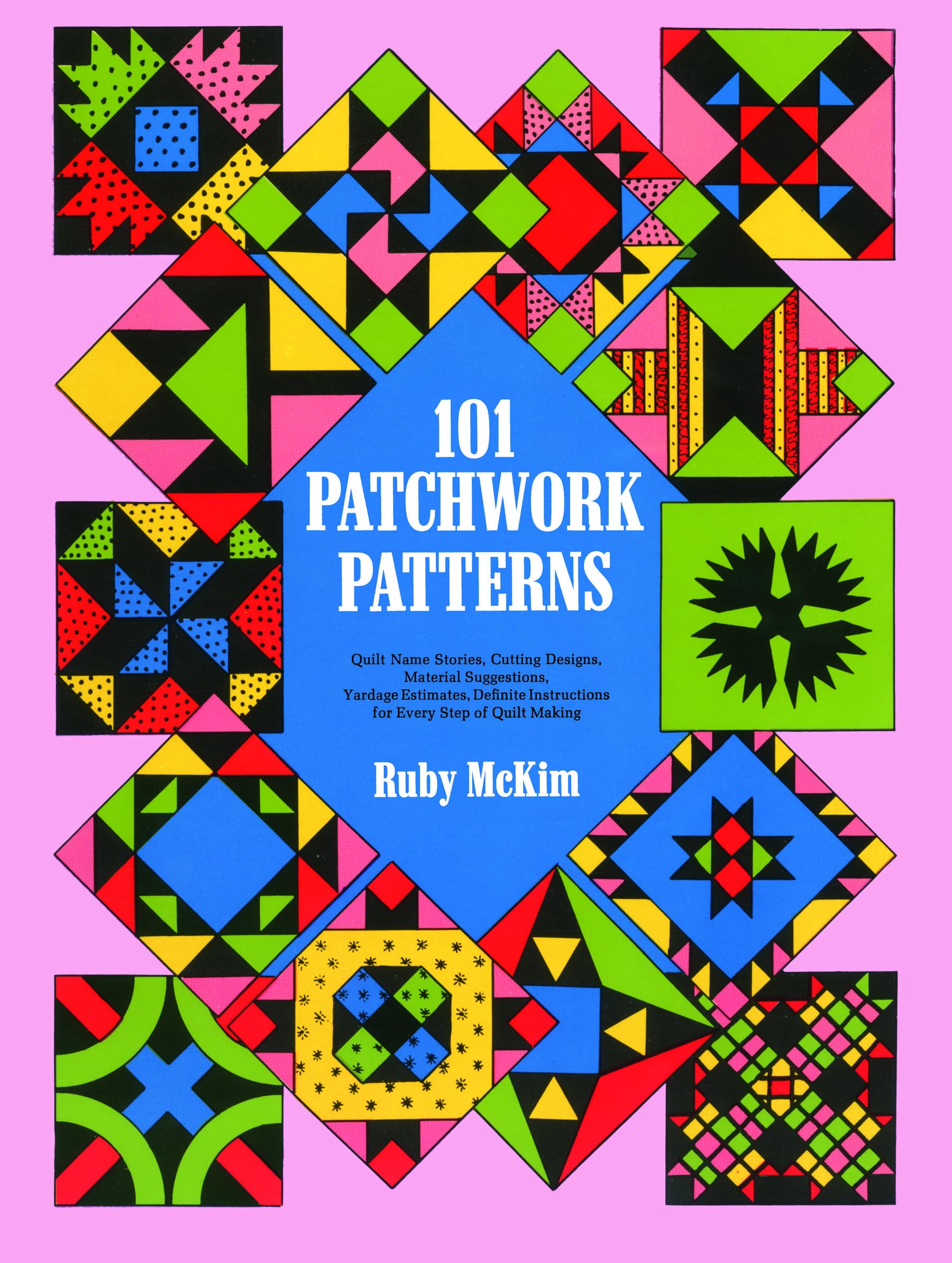 101 Patchwork Patterns (Dover Crafts: Quilting)