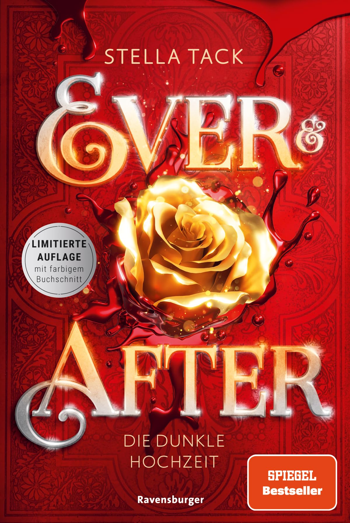 Ever & After, Band 2: Die dunkle Hochzeit (SPIEGEL-Bestseller) (Ever & After, 2)