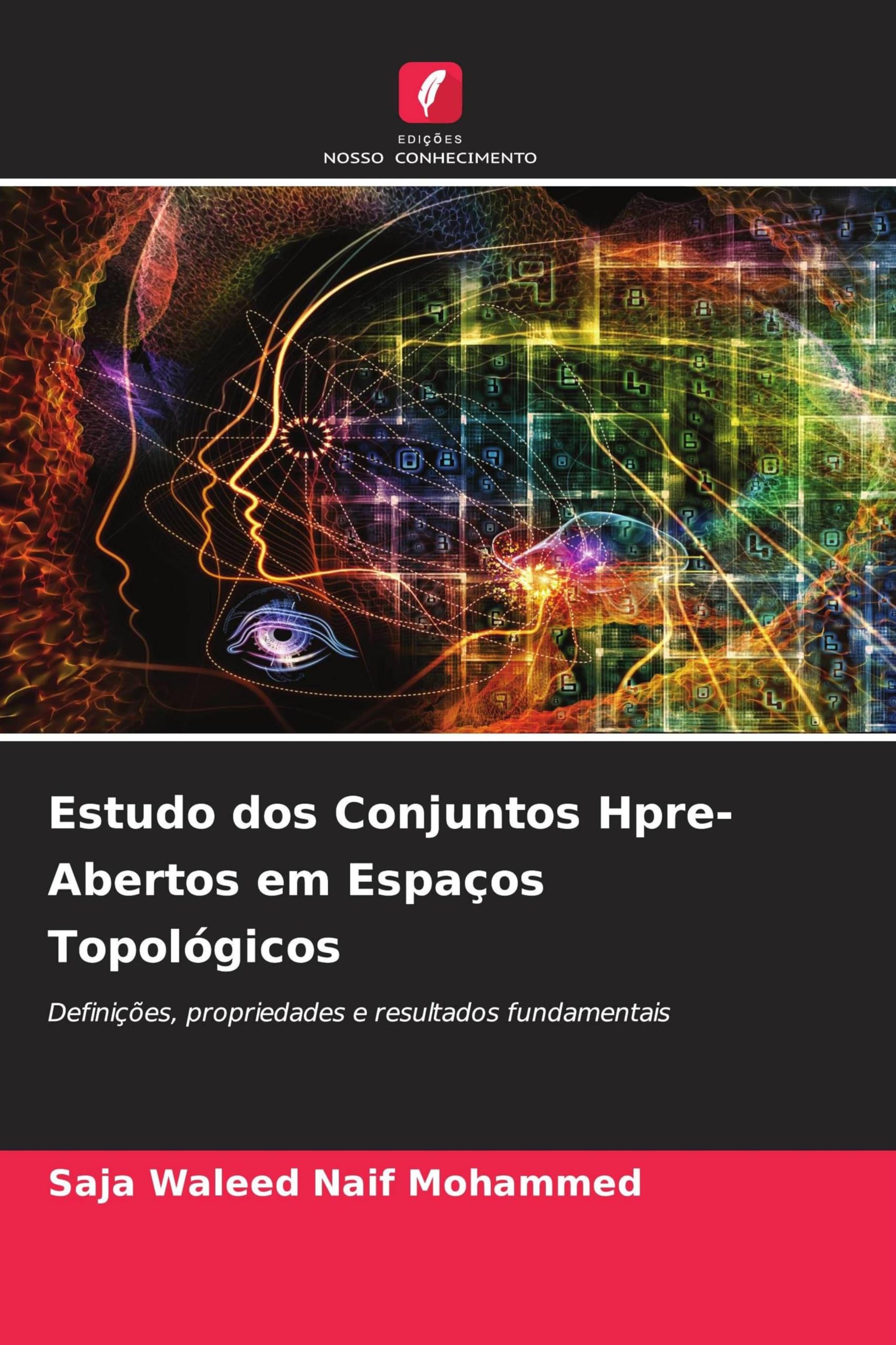 Estudo dos Conjuntos Hpre-Abertos em Espaços Topológicos: Definições, propriedades e resultados fundamentais