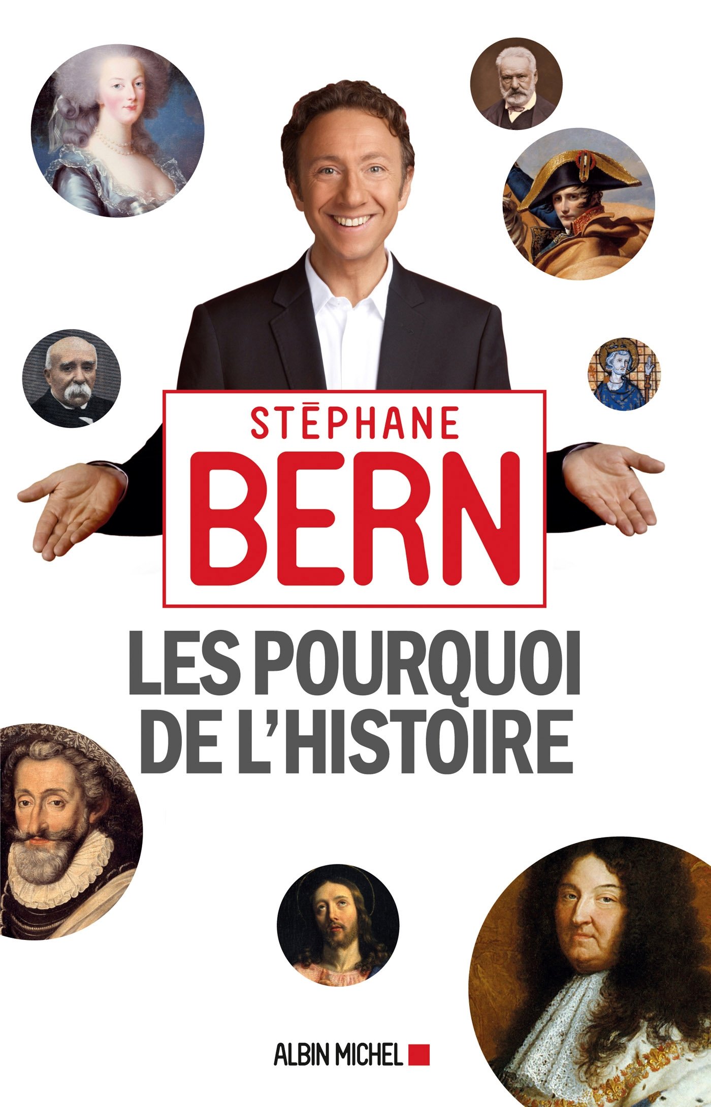 Les Pourquoi de l'Histoire (French Edition)