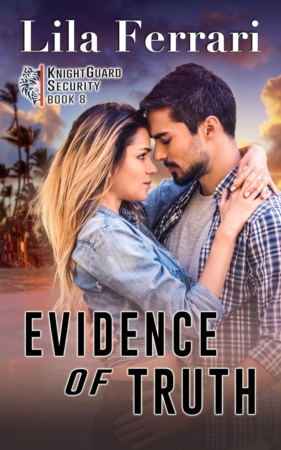 Evidence of Truth (KnightGuard Security Book 8) eBook Ferrari, Lila