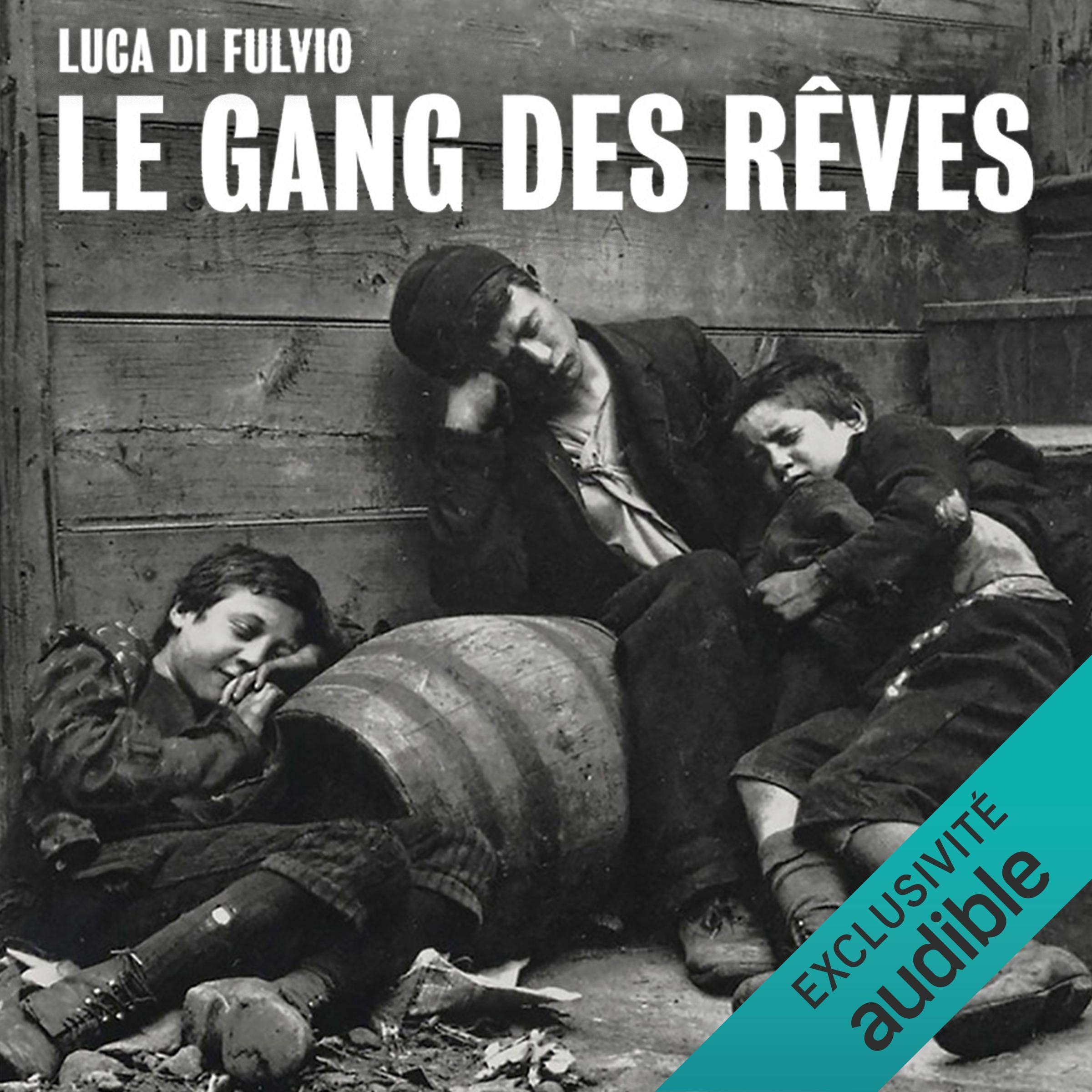 Le gang des rêves