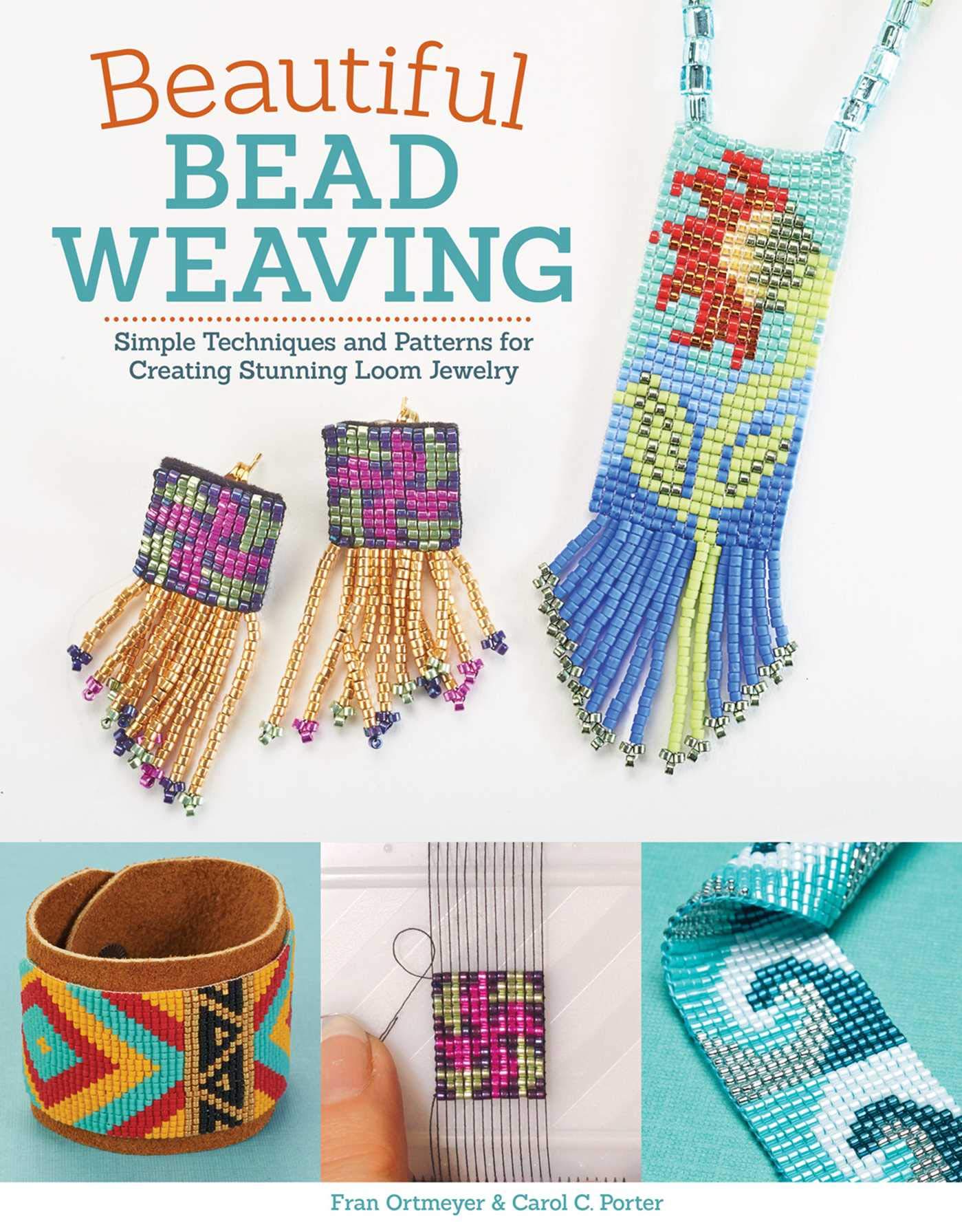 Beautiful Bead Weaving by Carol C. Porter (Paperback Book)