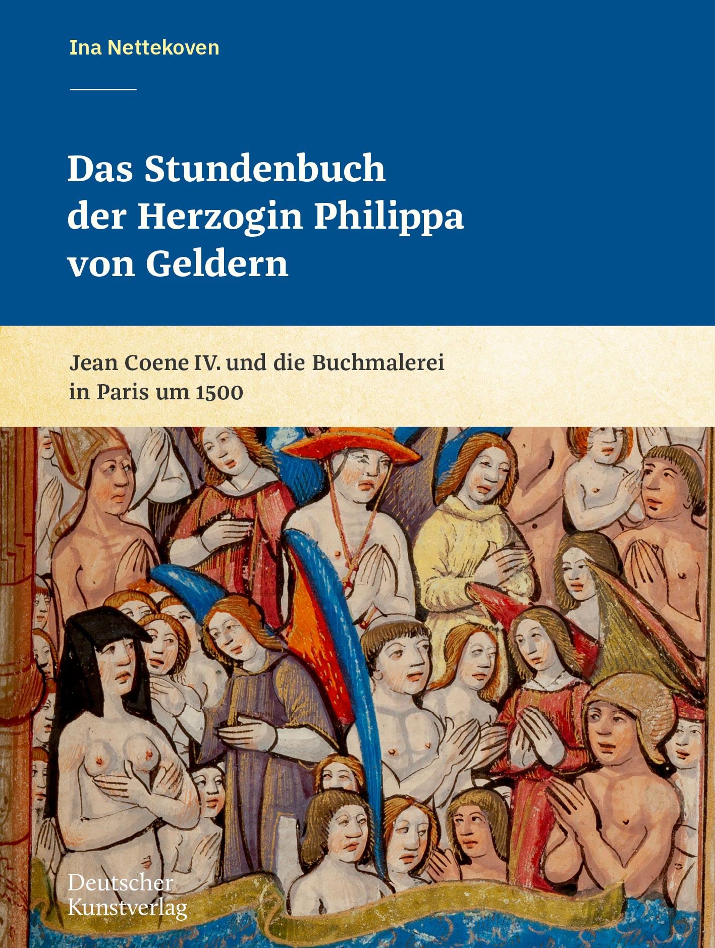 Livre d'heures Philippa de Gueldre Jean Coene IV secret et beauté des peintres de manuscrits