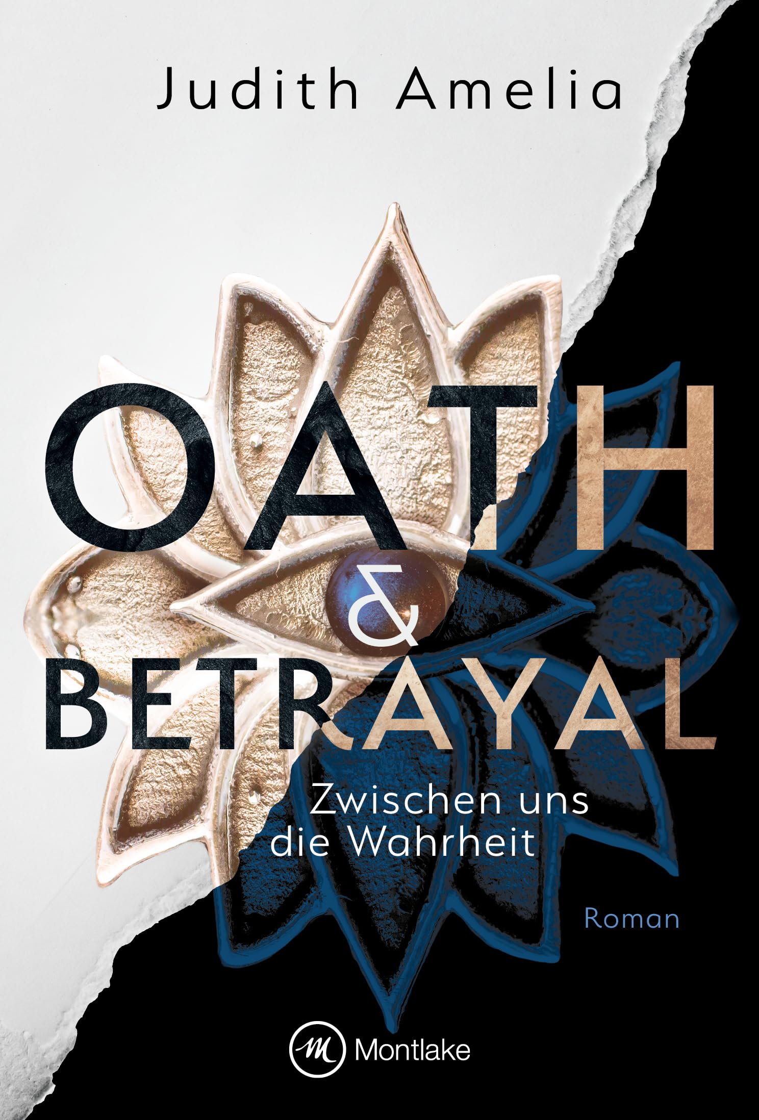 Oath & Betrayal - Zwischen uns die Wahrheit