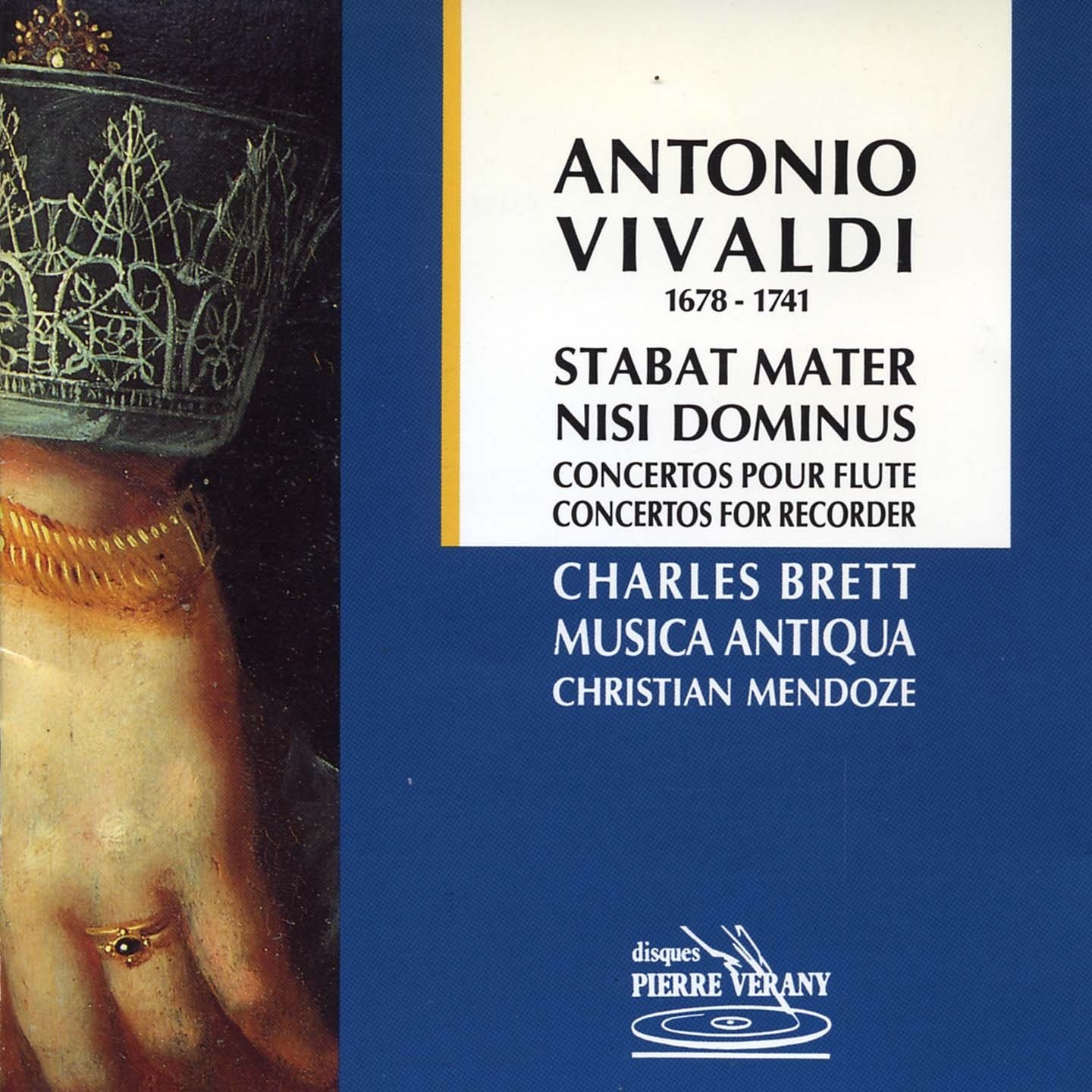 Stabat Mater / Nisi Dominus / Flute & Recorder Concertos