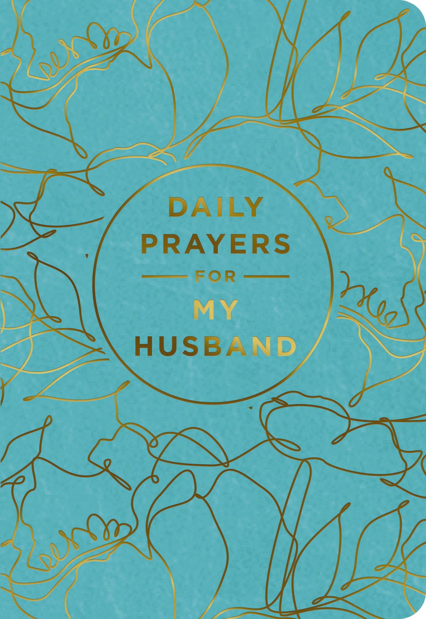 Daily Prayers for My Husband - Prayer Devotional