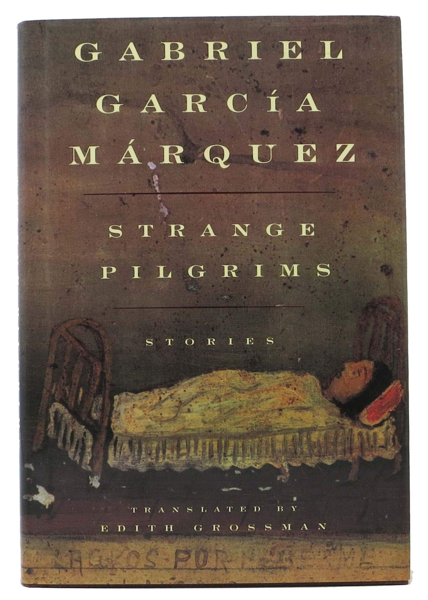 Strange Pilgrims Garcia Marquez, Gabriel