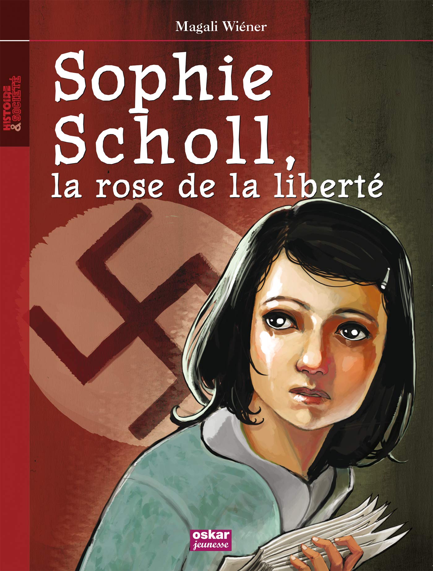 SOPHIE SCHOLL, LA ROSE DE LA LIBERTE
