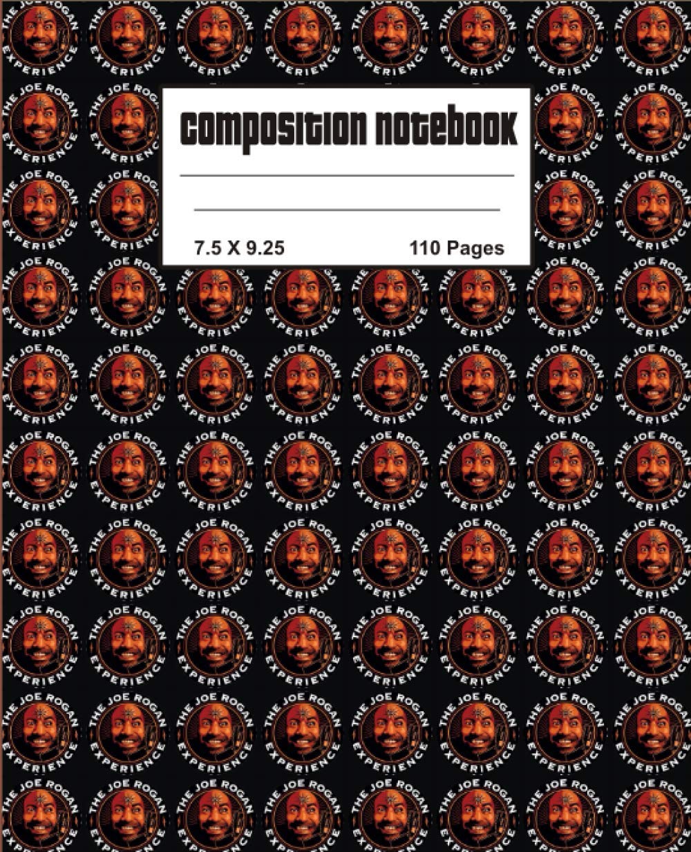 Composition Notebook: Joe Rogan Composition Notebook