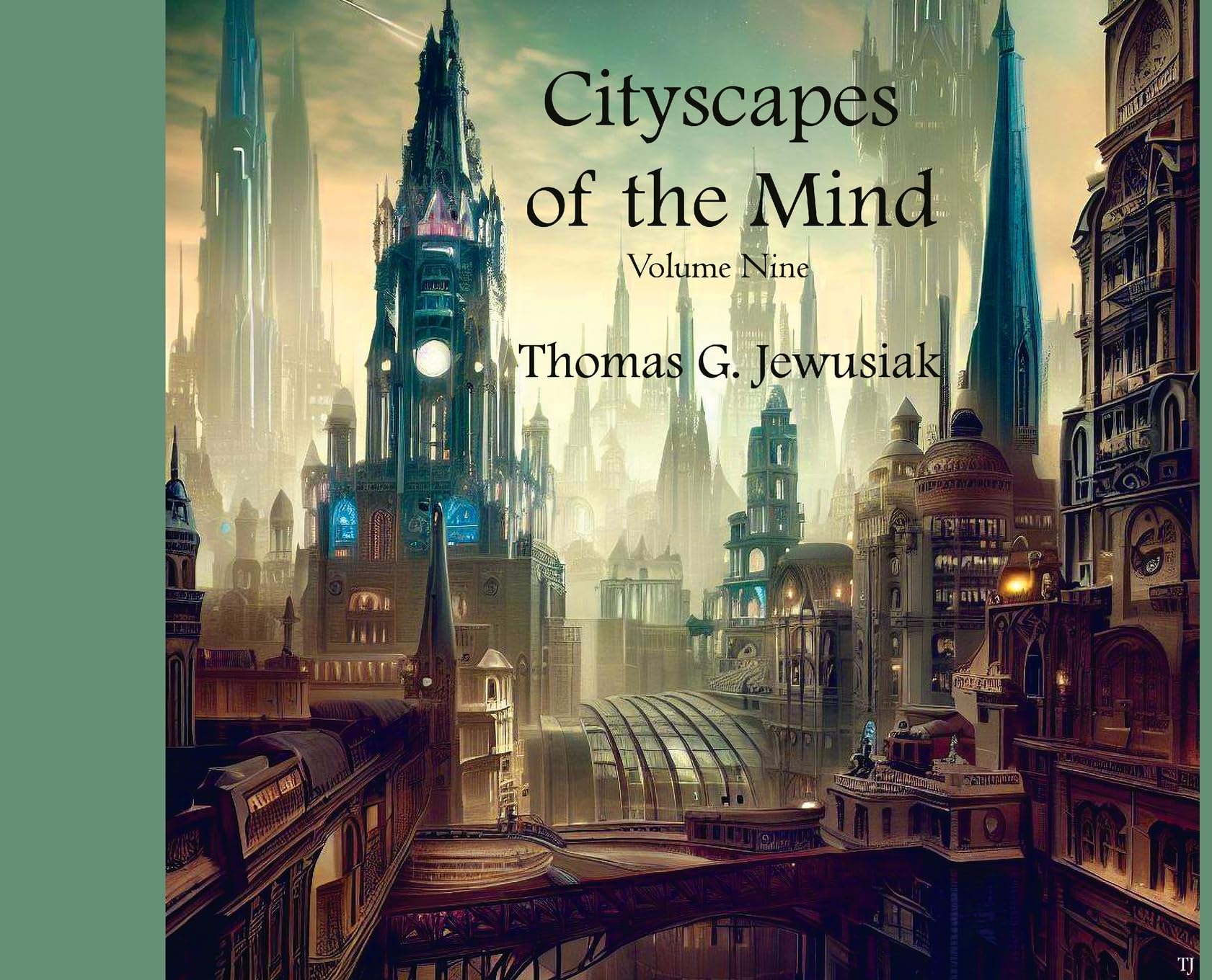 Cityscapes of the Mind Volume Nine livre d'art urbain grand format illustré