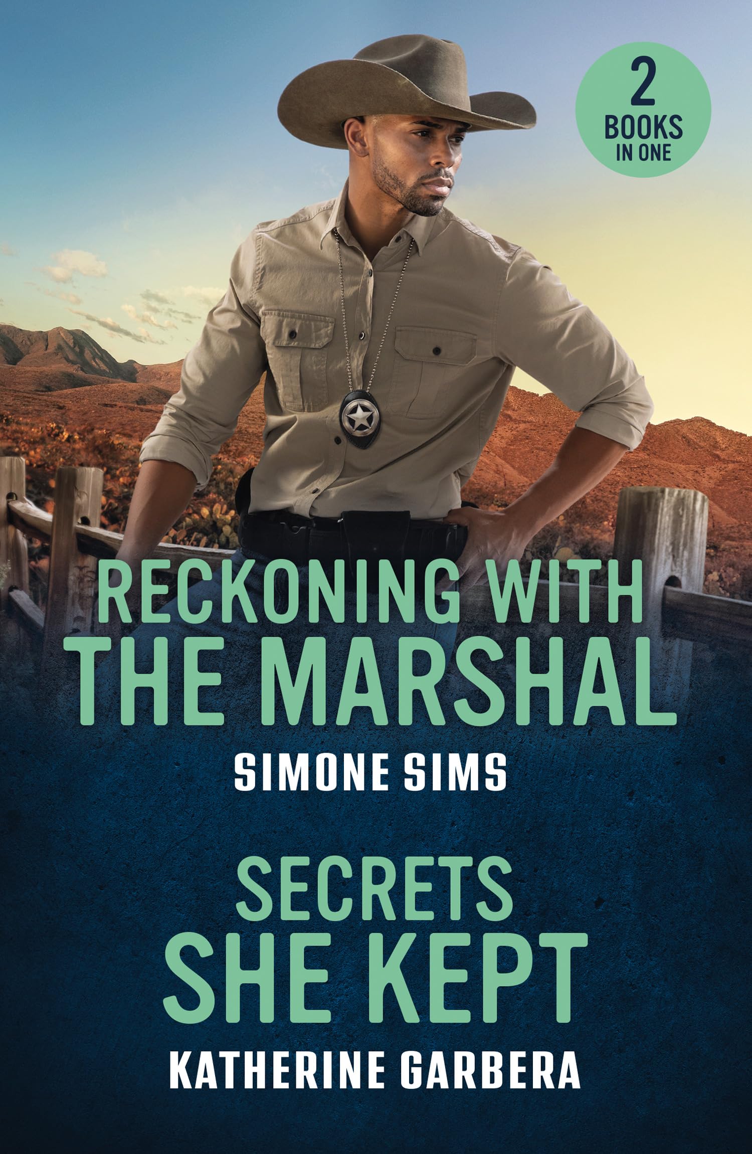 Reckoning With The Marshal / Secrets She Kept: 2 thrilling romances for fans of alpha male bodyguards, hidden pasts and forbidden love! New in 2026!