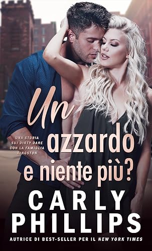 Un azzardo e niente più? (La Famiglia Kingston Vol. 5)