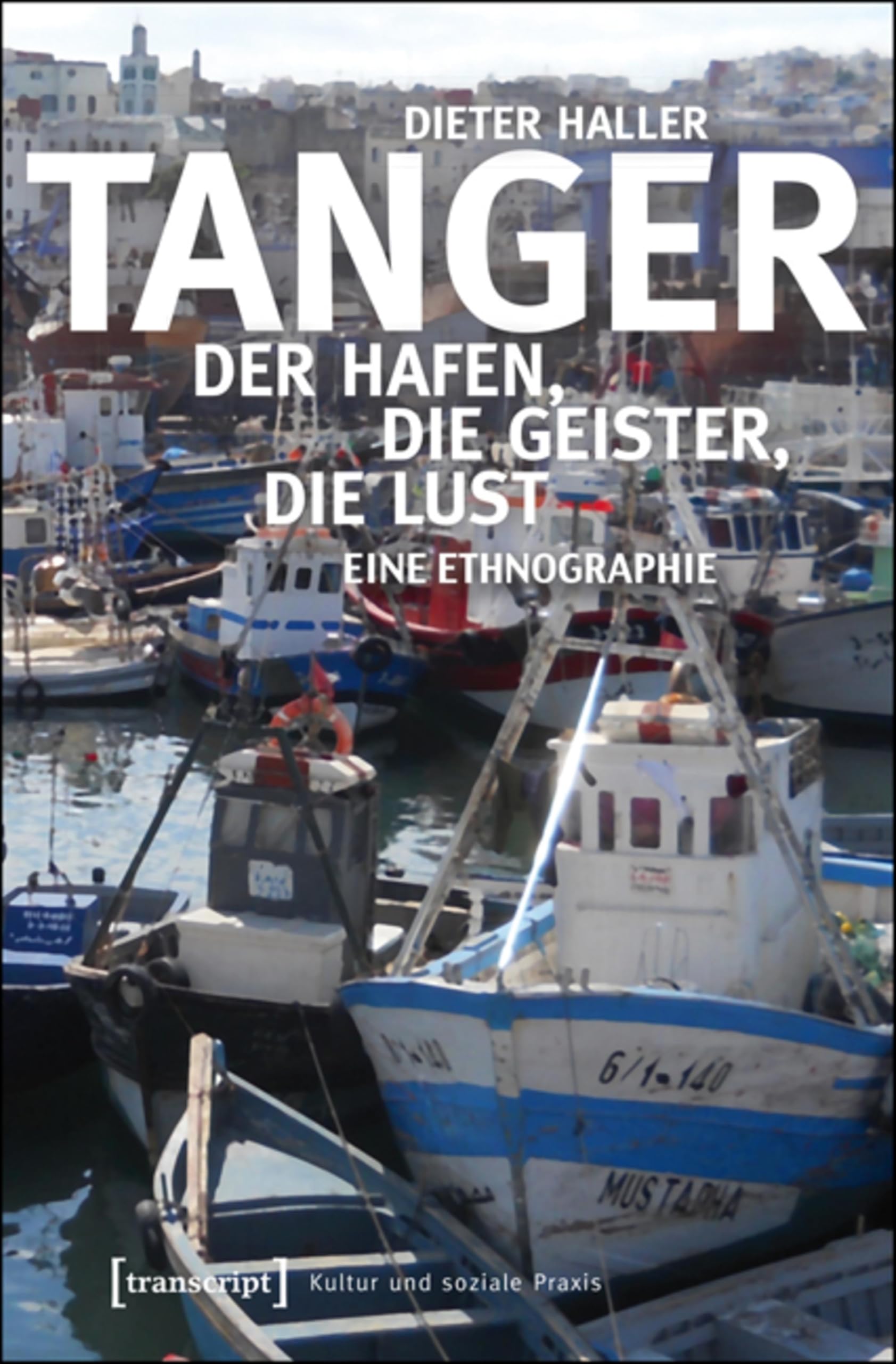 Livre ethnographie de Tanger culture et pratique sociale allemand