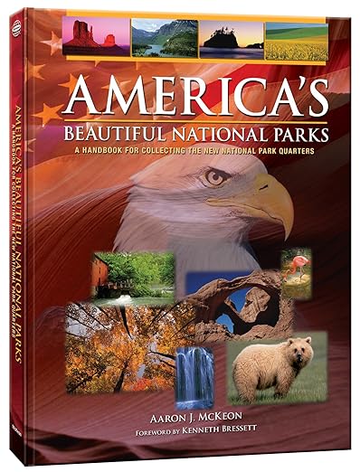 American's Beautiful National Parks: A Handbook for Collecting the New National Park Quarters