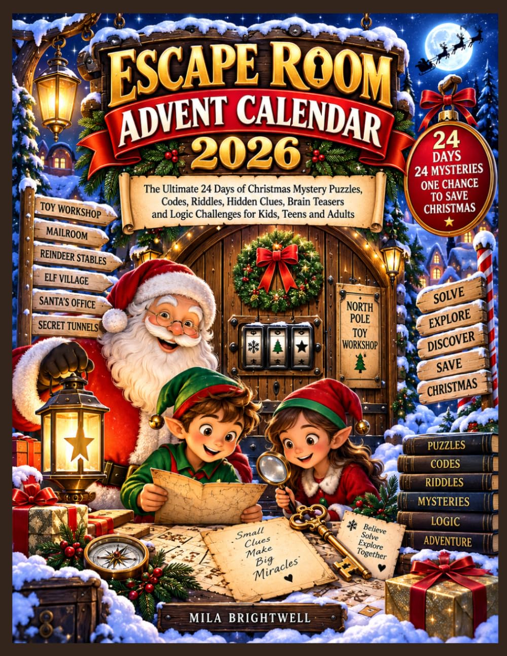 Escape Room Advent Calendar 2026: The Ultimate 24 Days of Christmas Mystery Puzzles, Codes, Riddles, Hidden Clues, Brain Teasers and Logic Challenges for Kids, Teens and Adults