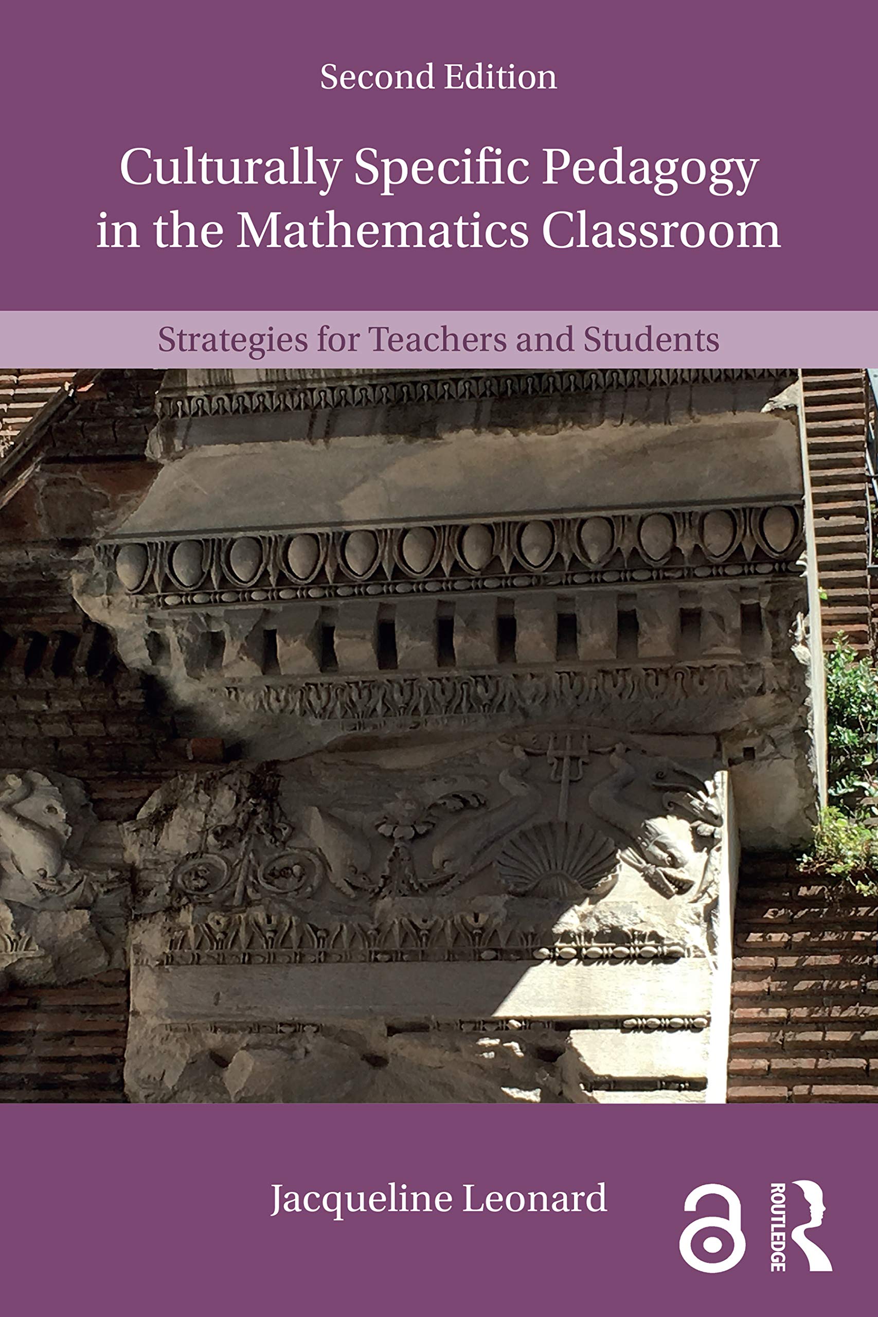 Culturally Specific Pedagogy in the Mathematics Classroom: Strategies for Teachers and Students