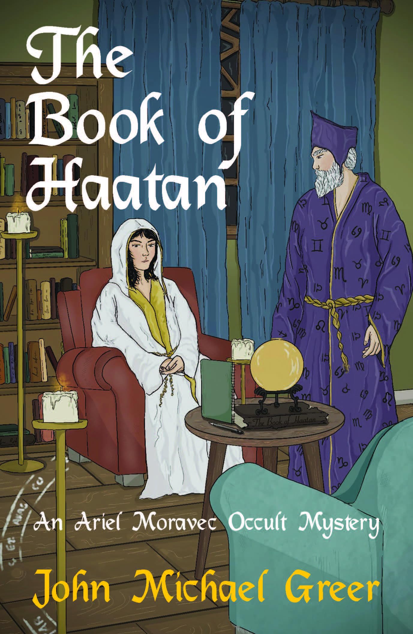 The Book of Haatan: An Ariel Moravec Occult Mystery: 2 (The Ariel Moravec Occult Detective Series, 2)