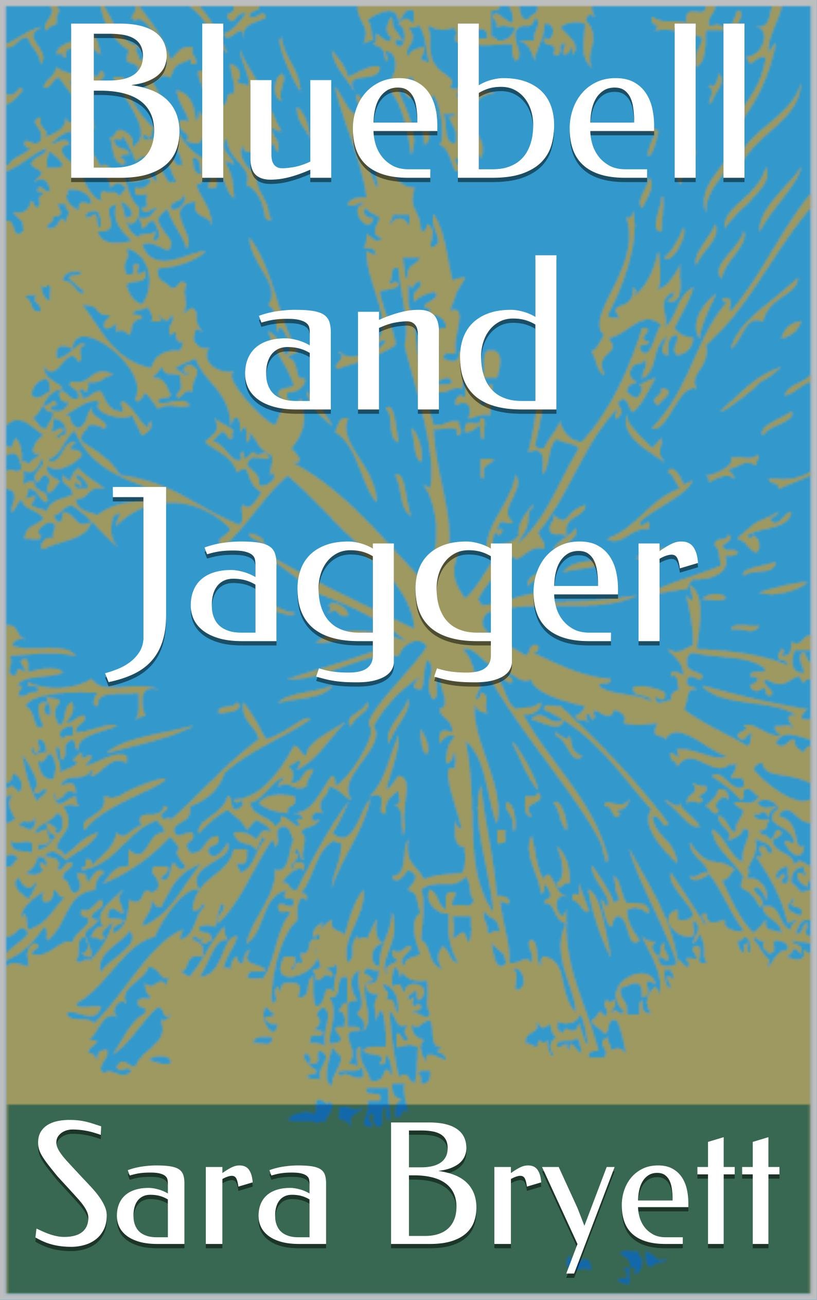 Bluebell and Jagger (A SOO-EB Story Book 3)