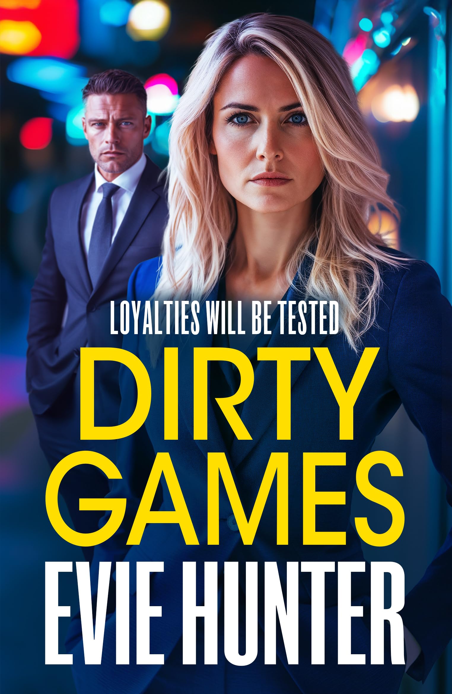 Dirty Games: A gripping gangland thriller from Evie Hunter (Frenchurch Falls, 2)