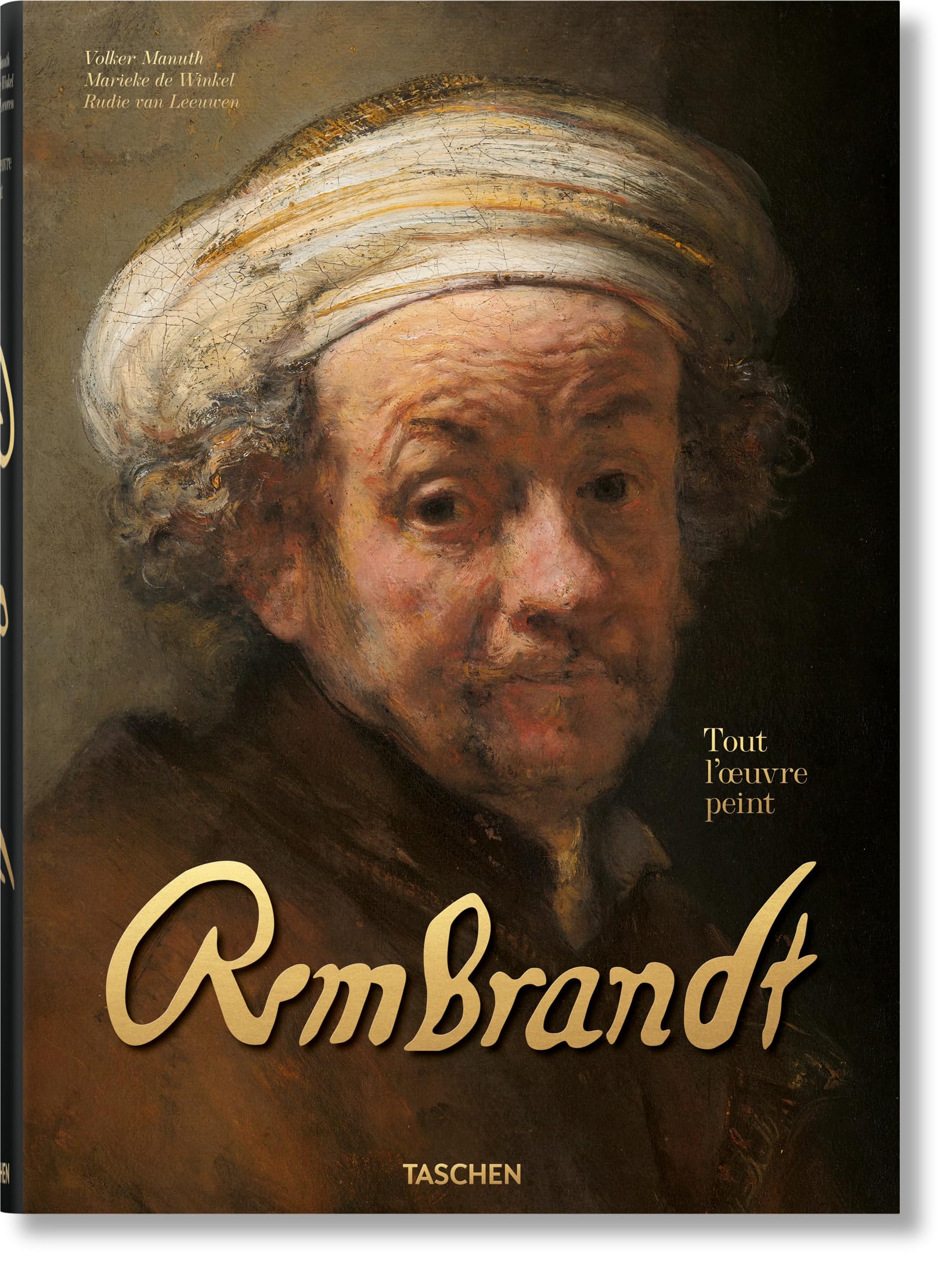 Rembrandt. Tout L'œuvre Peint