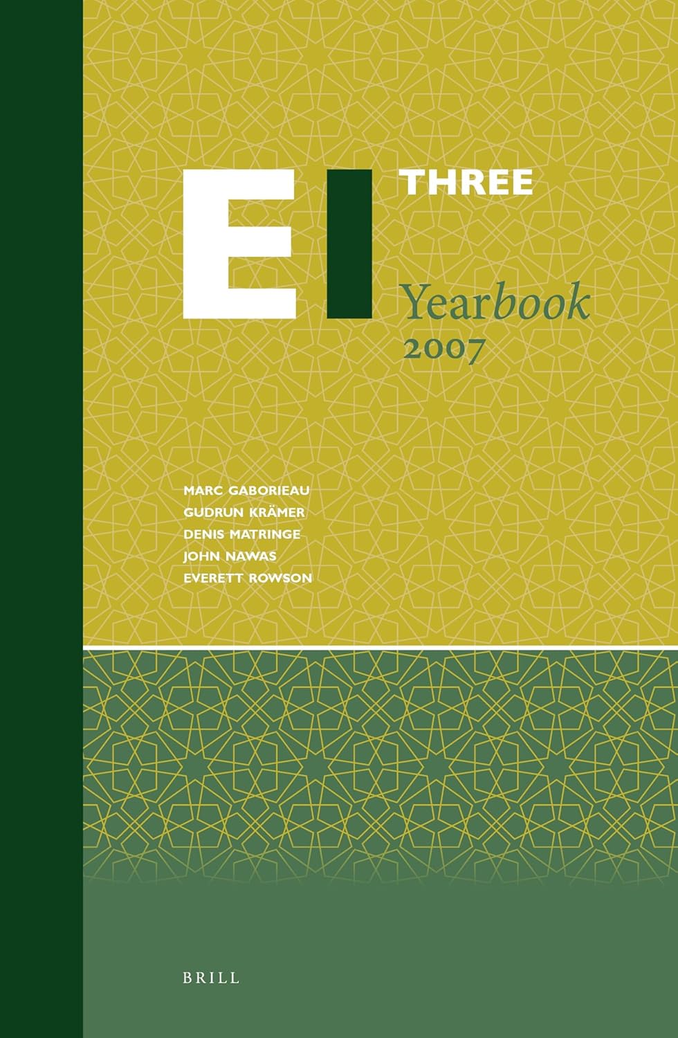 Encyclopaedia of Islam Three Yearbook 2007      Hardcover – April 25, 2019