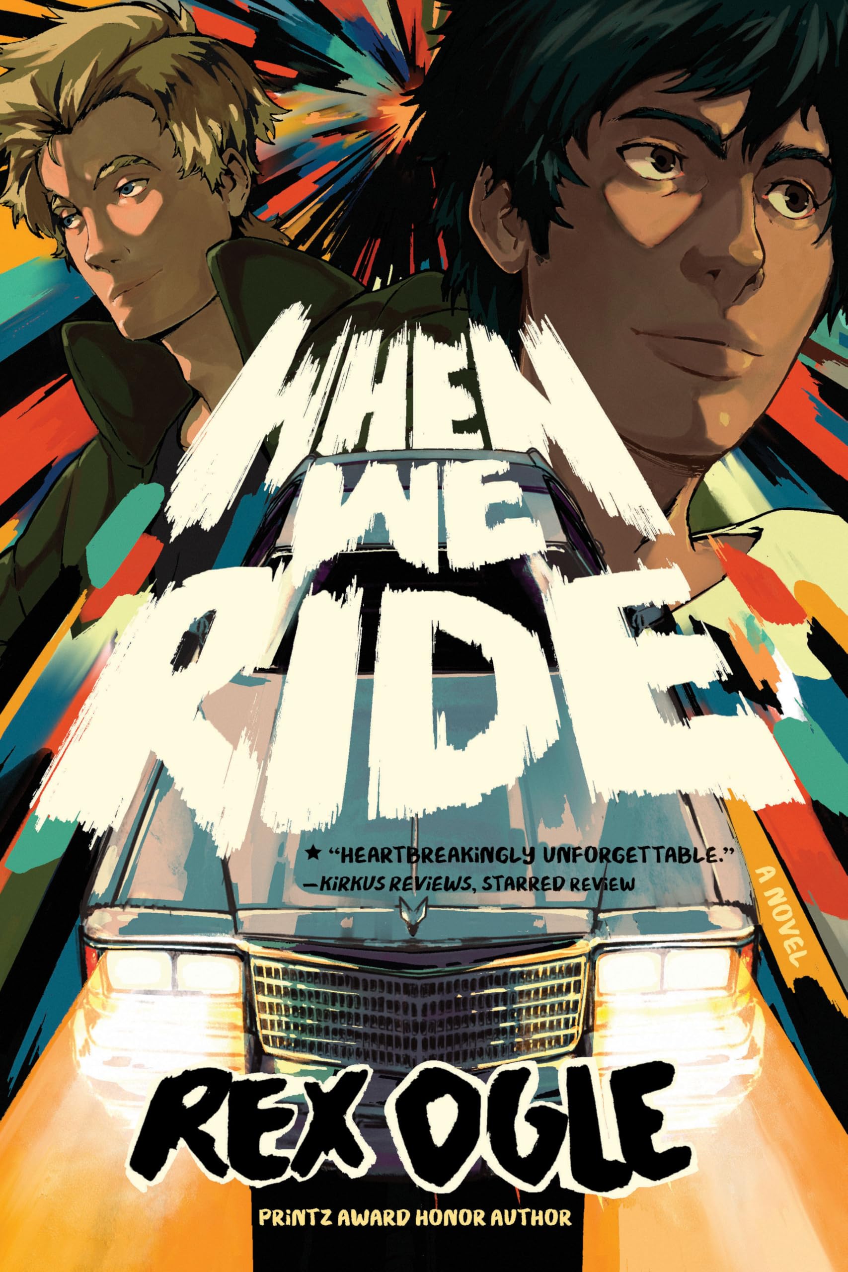 When We Ride: A Novel