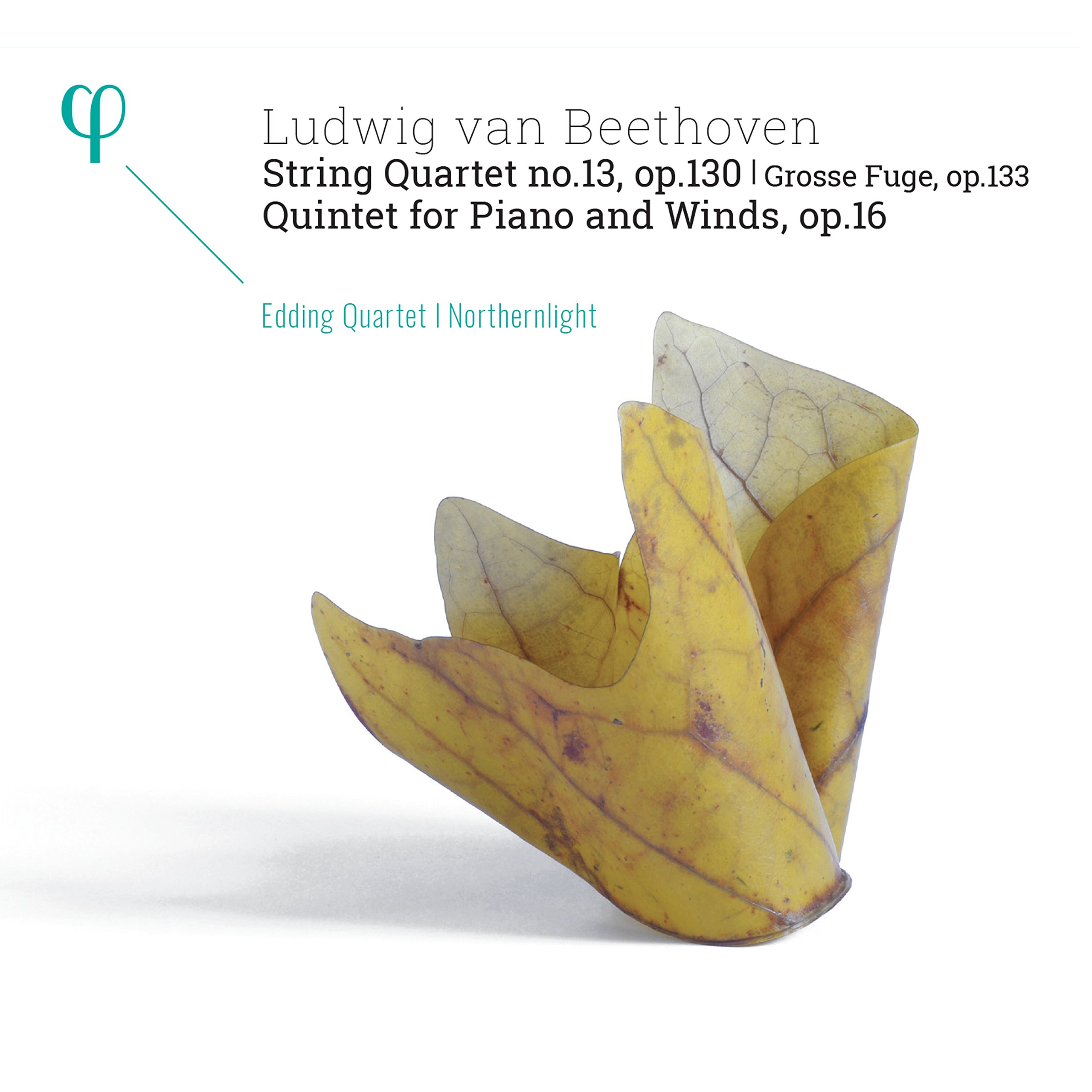 Beethoven: String Quartet Op.130 & Grosse Fugue Op.133; Quintet For Piano & Winds