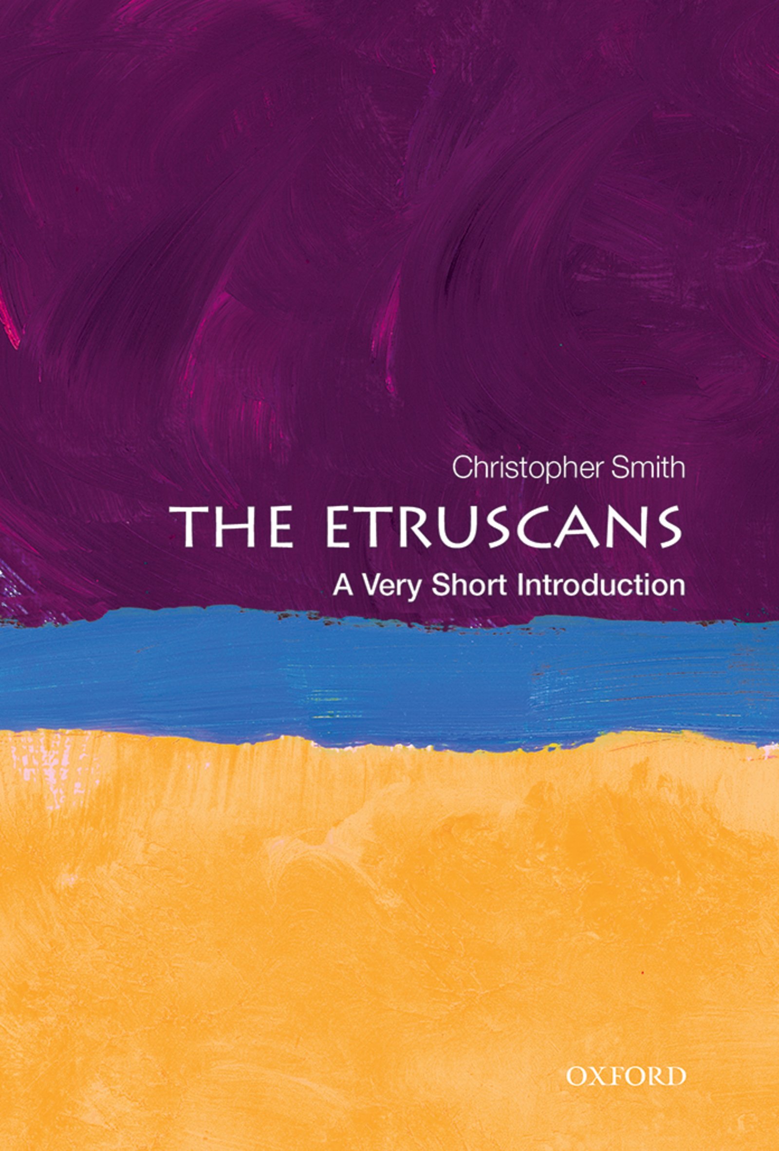 ETRUSCANS VSI: A Very Short Introduction (Very Short Introductions)