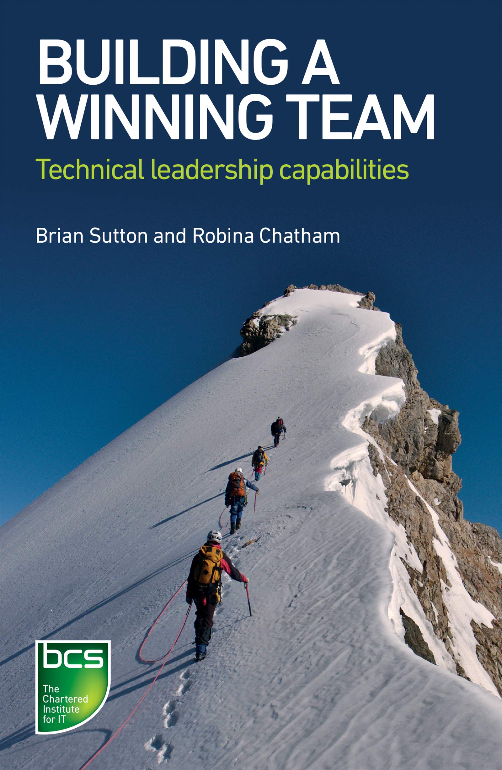 Building A Winning Team: Technical Leadership Capabilities