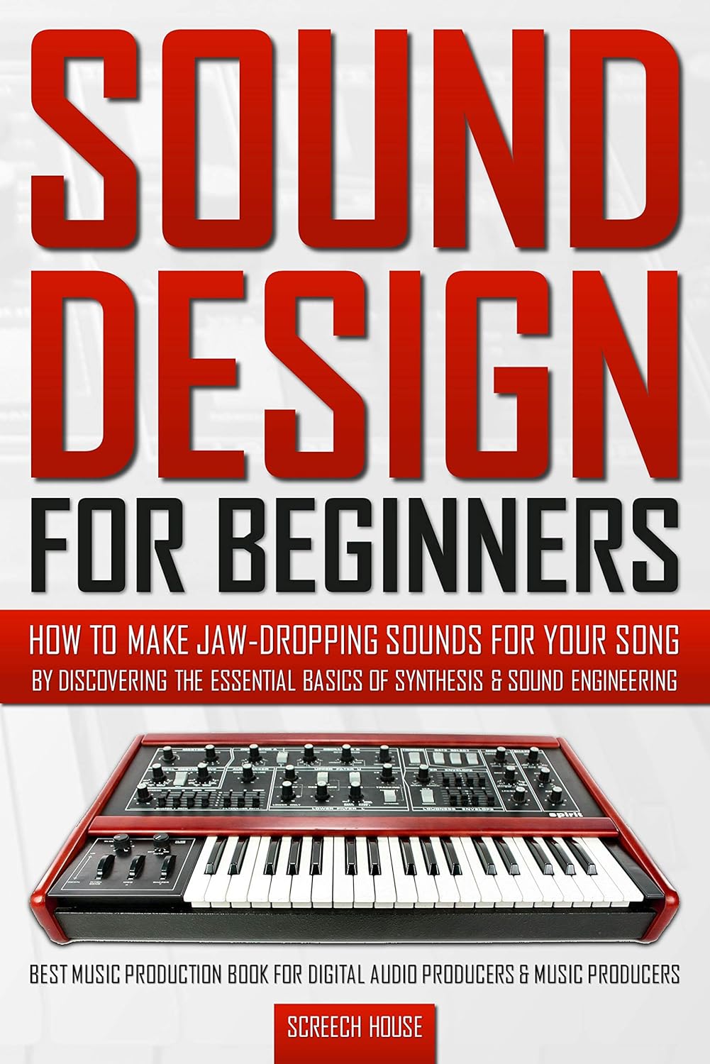 SOUND DESIGN FOR BEGINNERS How to Make JawDropping Sounds for Your