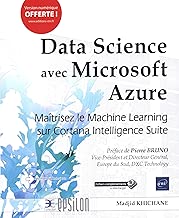 Download Data Science avec Microsoft Azure - Maîtrisez le Machine Learning sur Cortana Intelligence Suite PDF