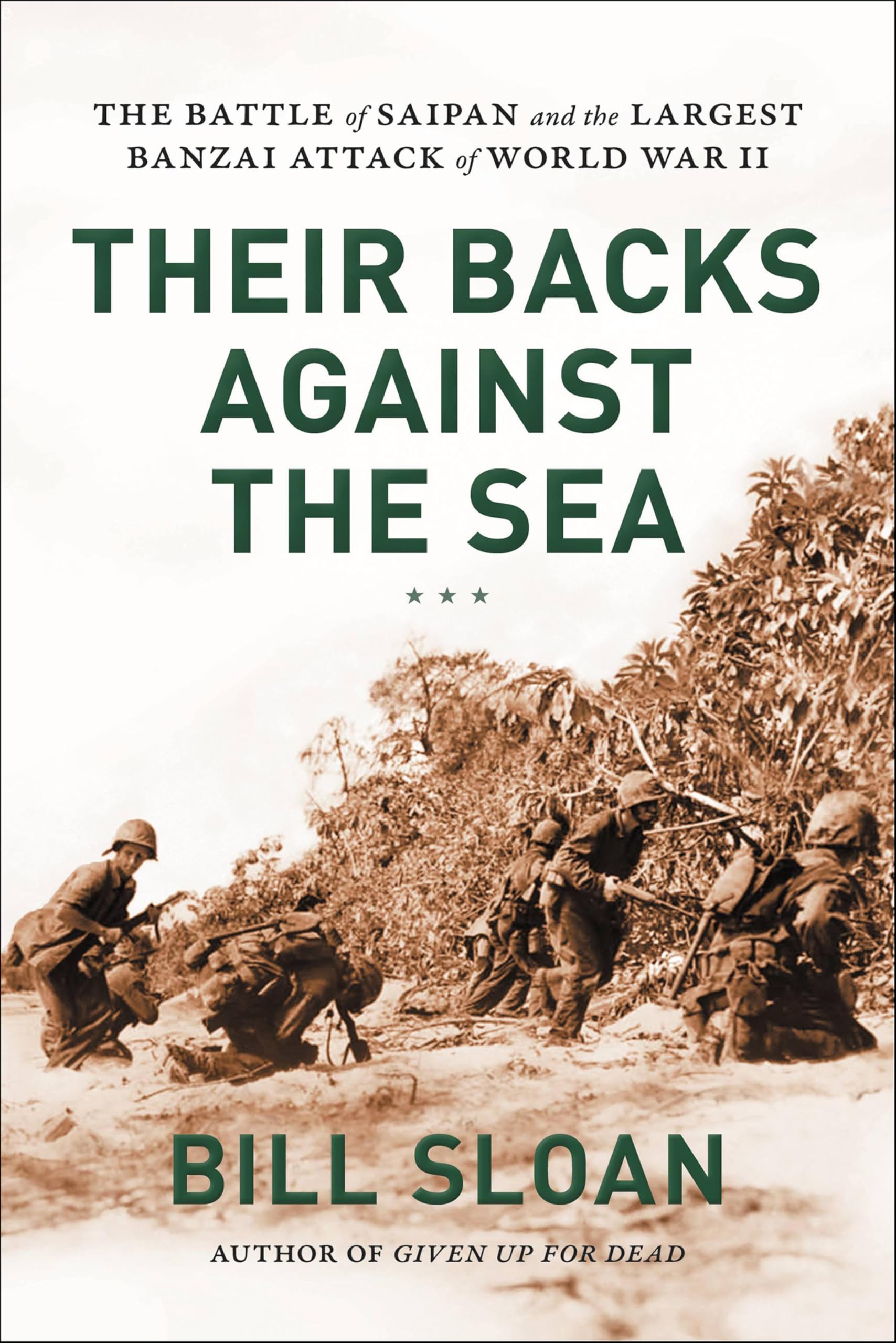 Their Backs Against the Sea: The Battle of Saipan and the Largest Banzai Attack of World War II