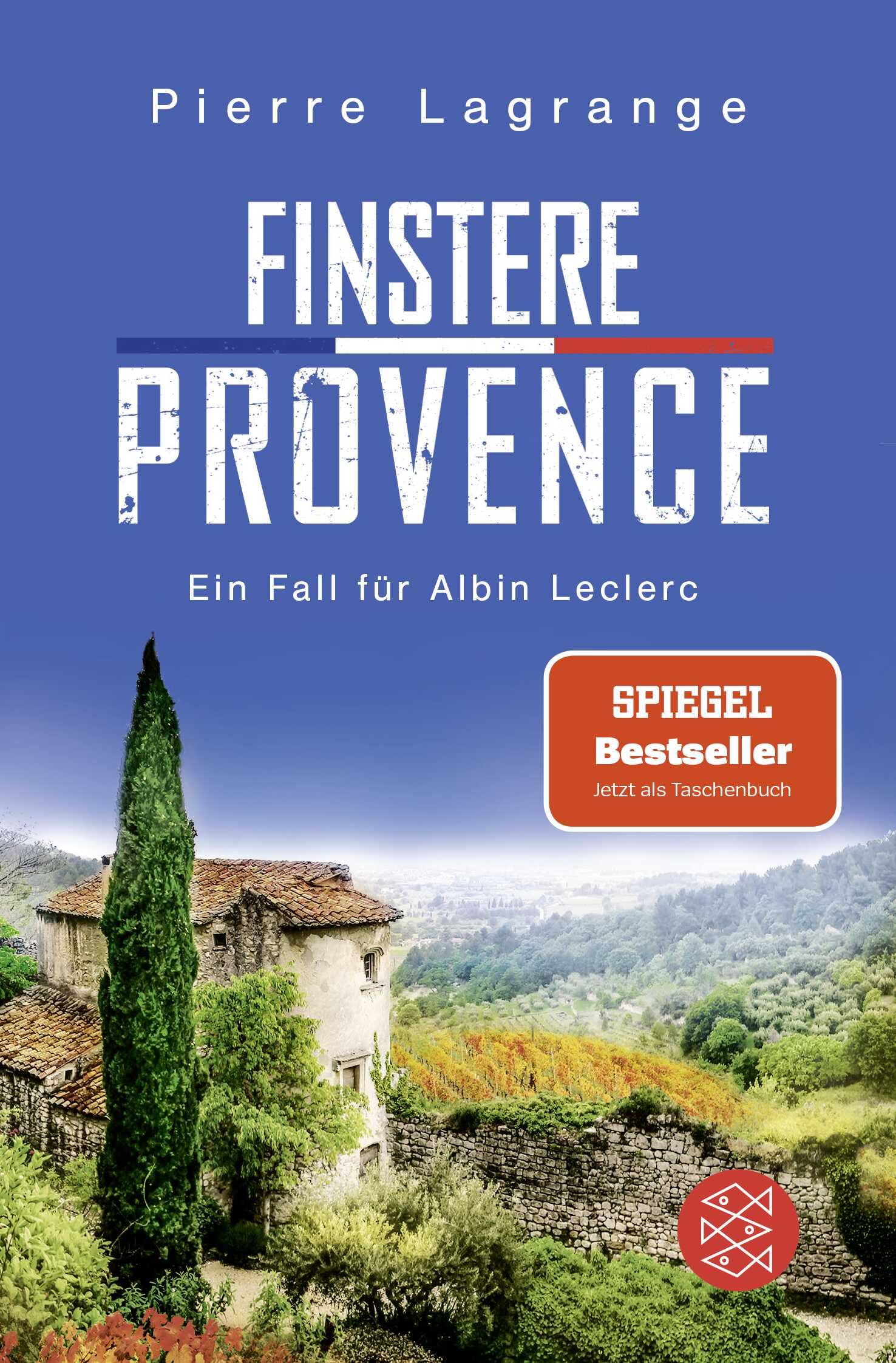 Finstere Provence: Der perfekte Urlaubskrimi für den nächsten Provence-Urlaub