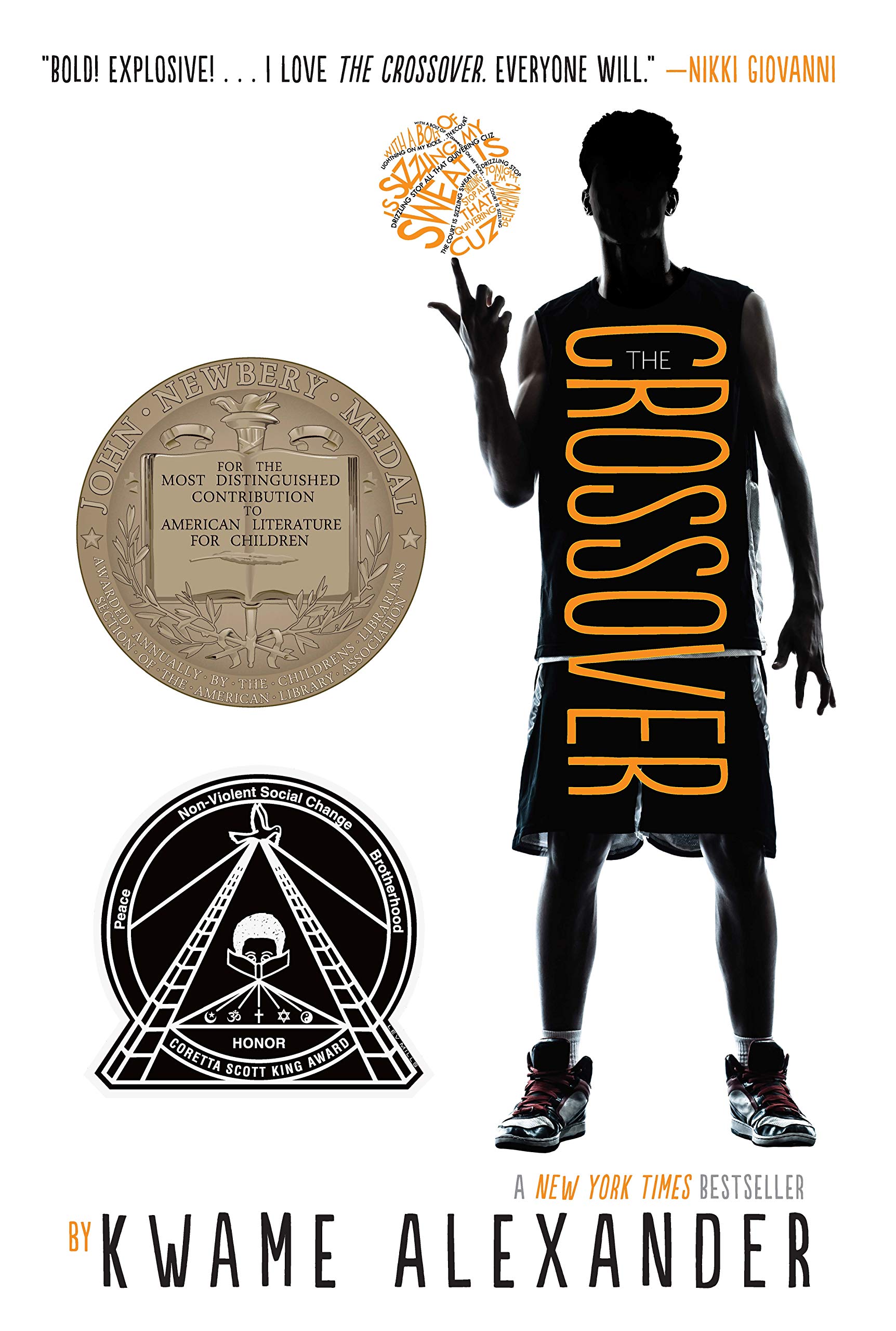 The Crossover: A Newbery Award Winner--A Slam-Dunk Sports Book for Boys and Girls Ages 8-12 (The Crossover Series)