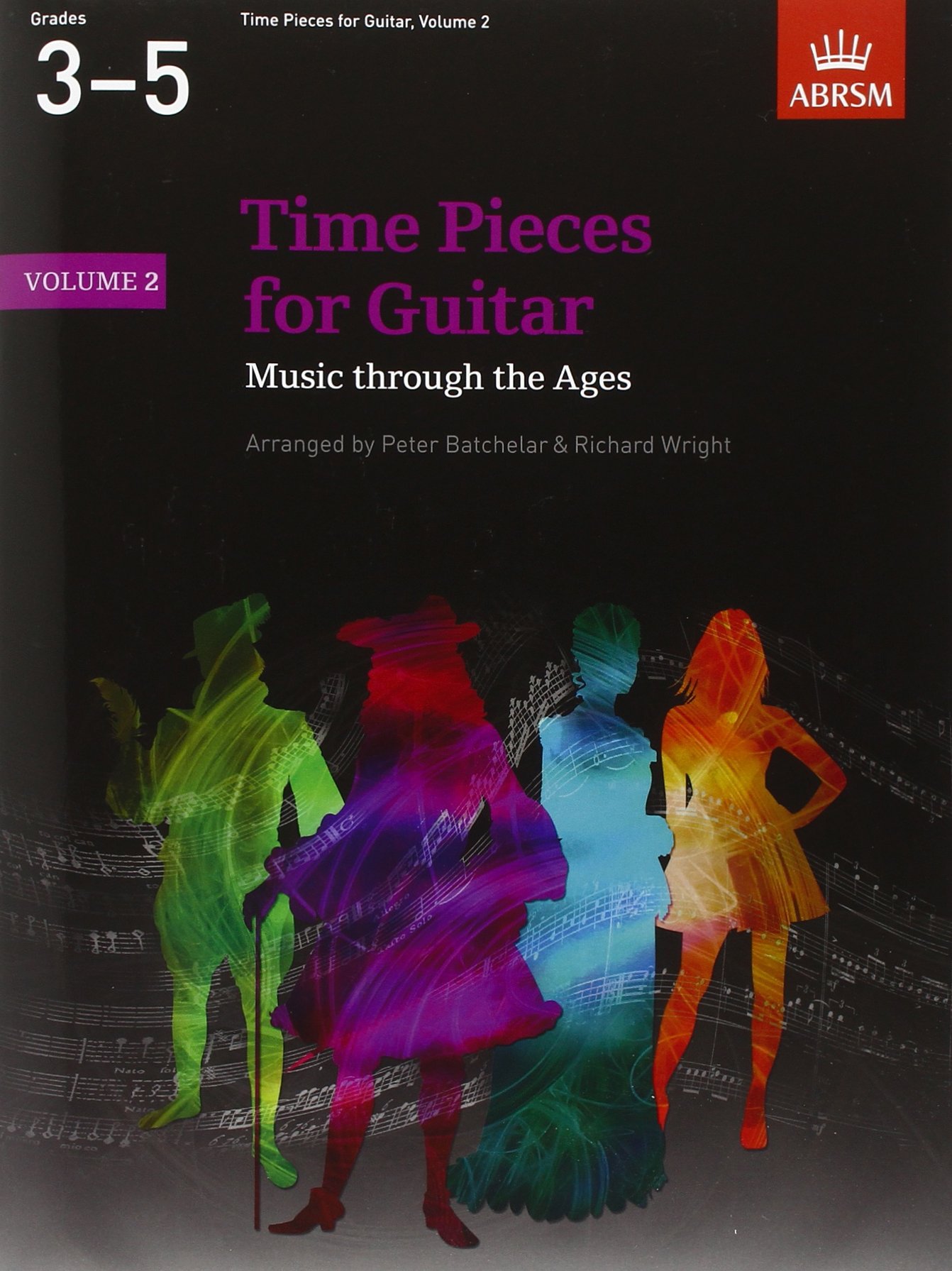 Time Pieces for Guitar, Volume 2: Music through the Ages in 2 Volumes (Time Pieces (ABRSM))