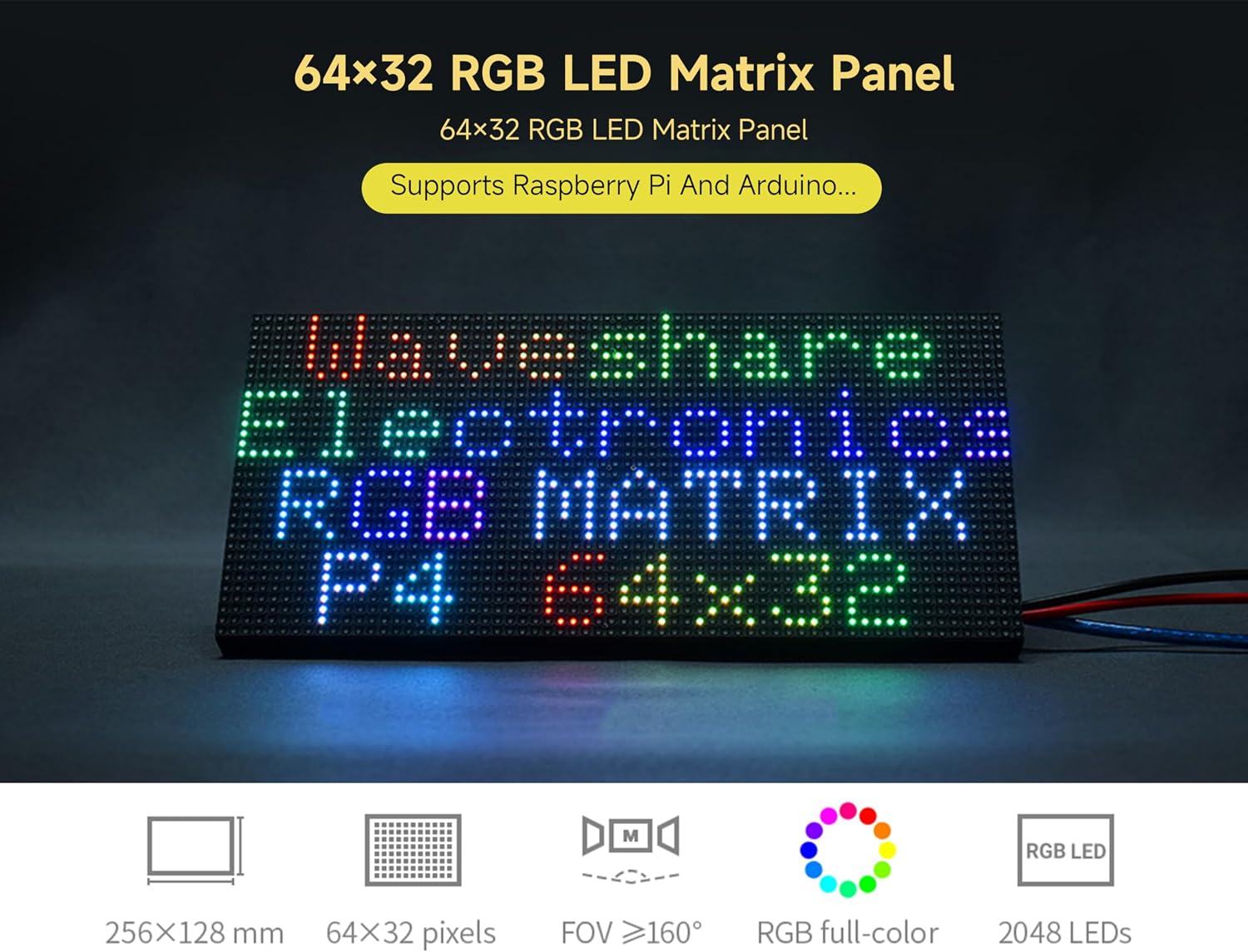 2048 RGB Full-Color LED Matrix Panel, 4mm Pitch, 64×32 Pixels, Compatible with Raspberry Pi 5/4B/Zero 2W/Zero/Pico 2W /Pico, Support Adjustable Brightness, Chainable, Displaying Text, Animation
