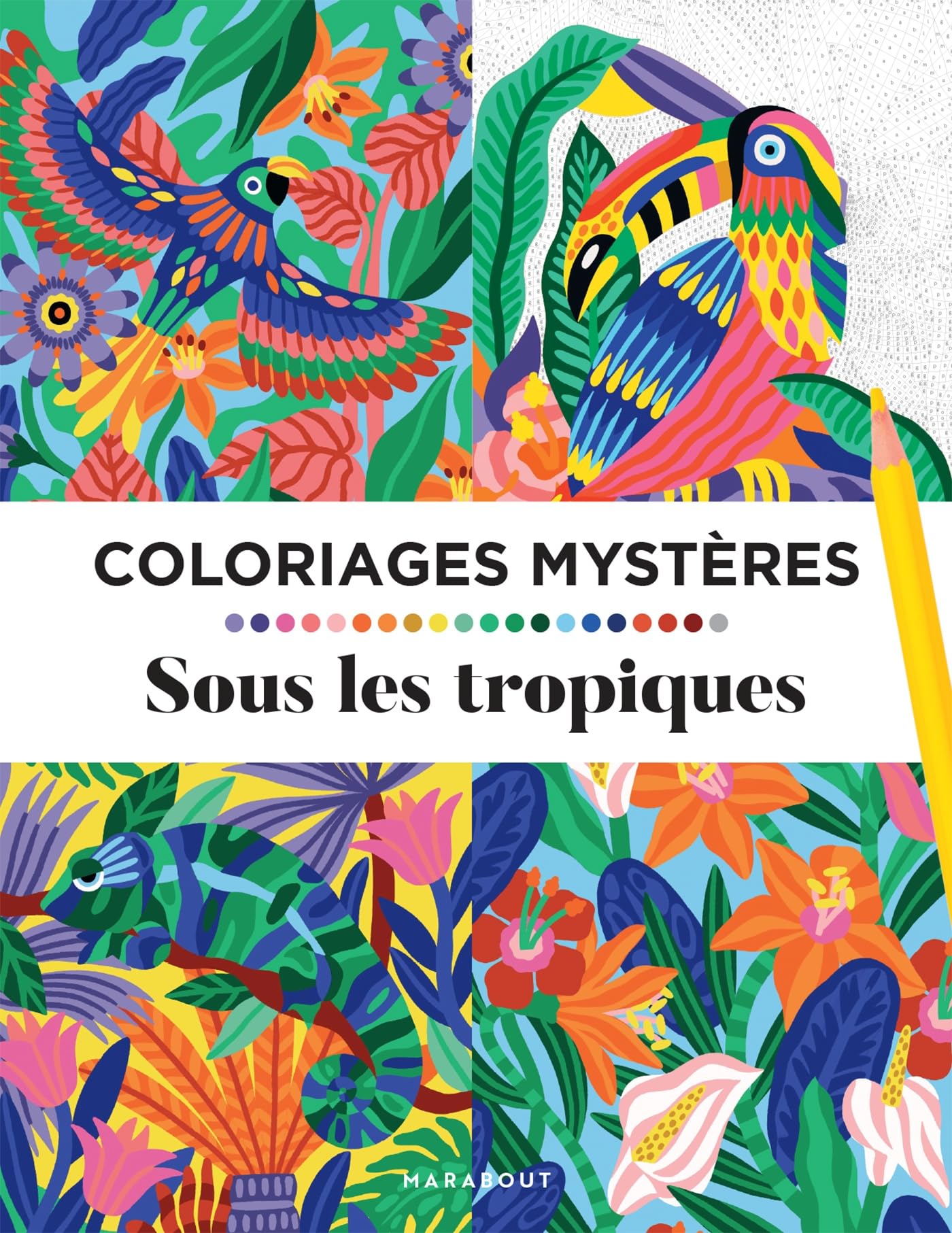 Coloriages mystères - Tropiques: 36920
