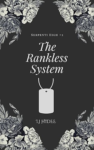The Rankless System: The Ranking System book #2 (Serpenti High)