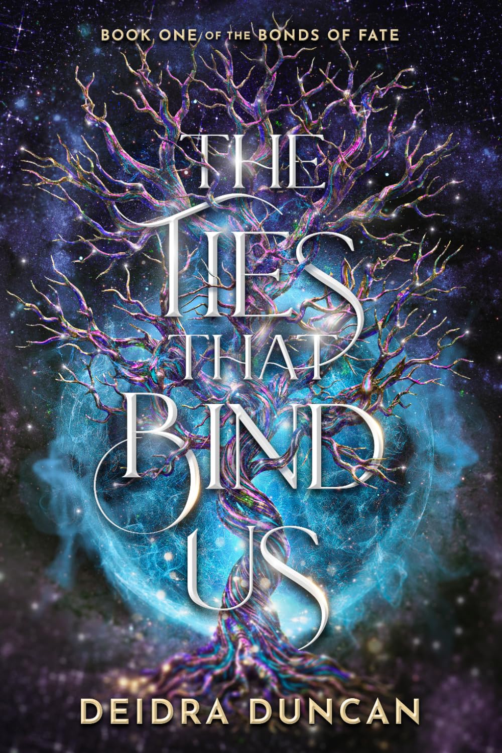 The Ties That Bind Us: A Dark Fantasy Romance (The Bonds of Fate)