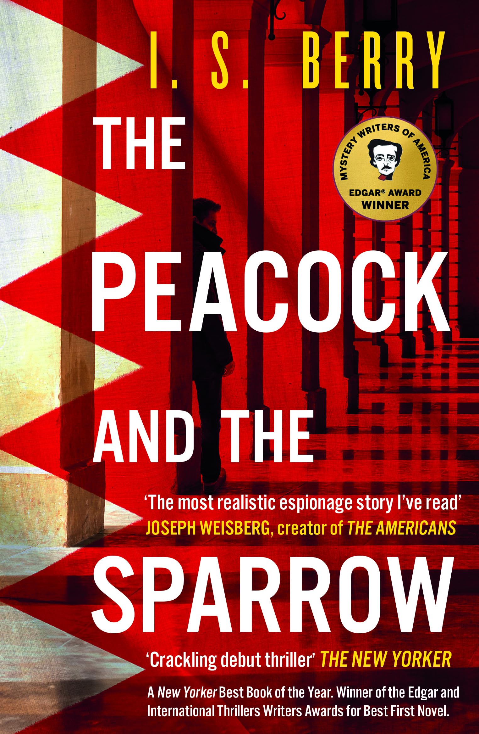 The Peacock and the Sparrow: The Times and Sunday Times Thriller of the Year: A dark, twisty, award-winning spy novel set during the Arab Spring―perfect for fans of le Carré, McCloskey, and Herron