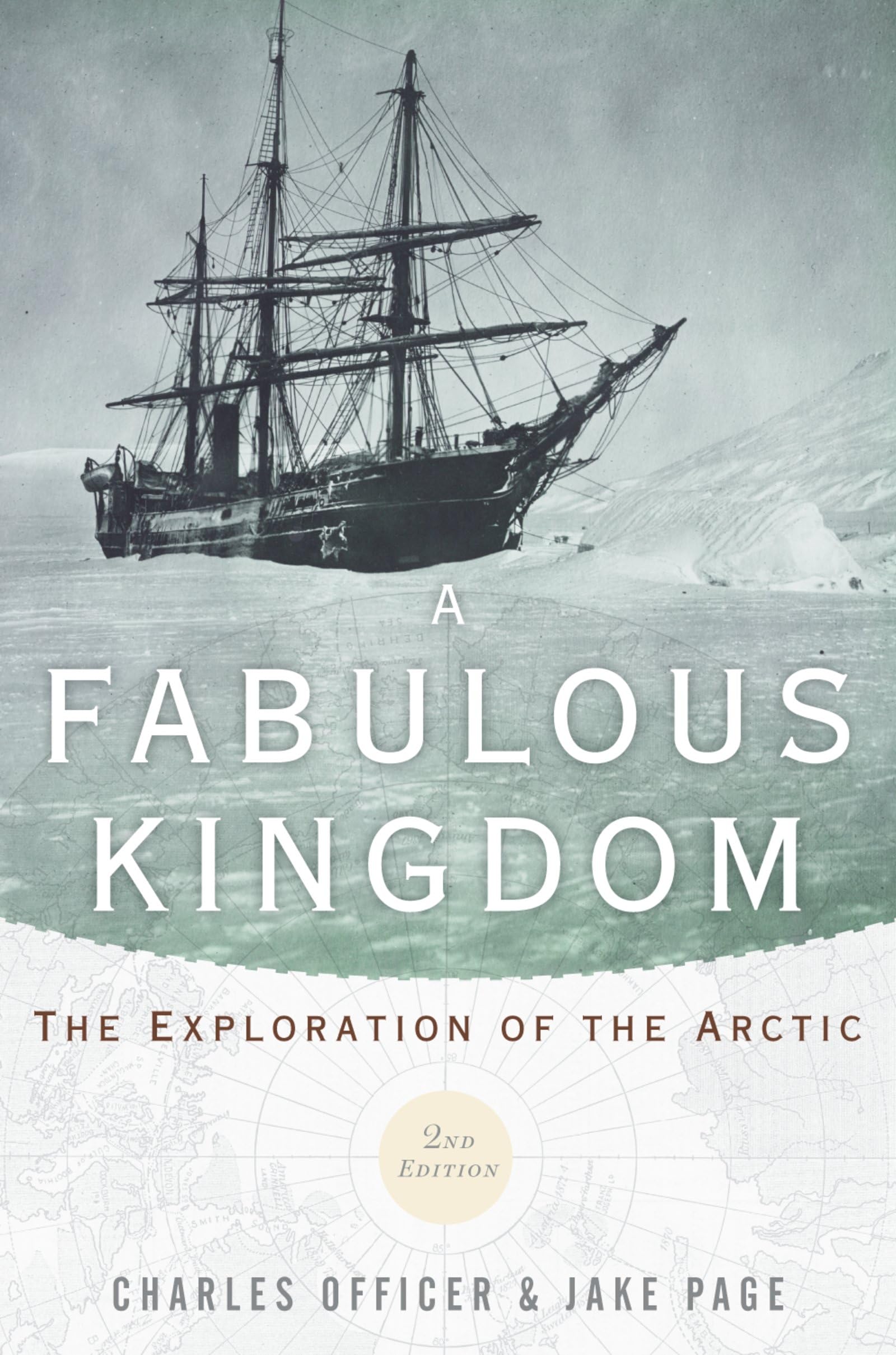 A Fabulous Kingdom: The Exploration of the Arctic