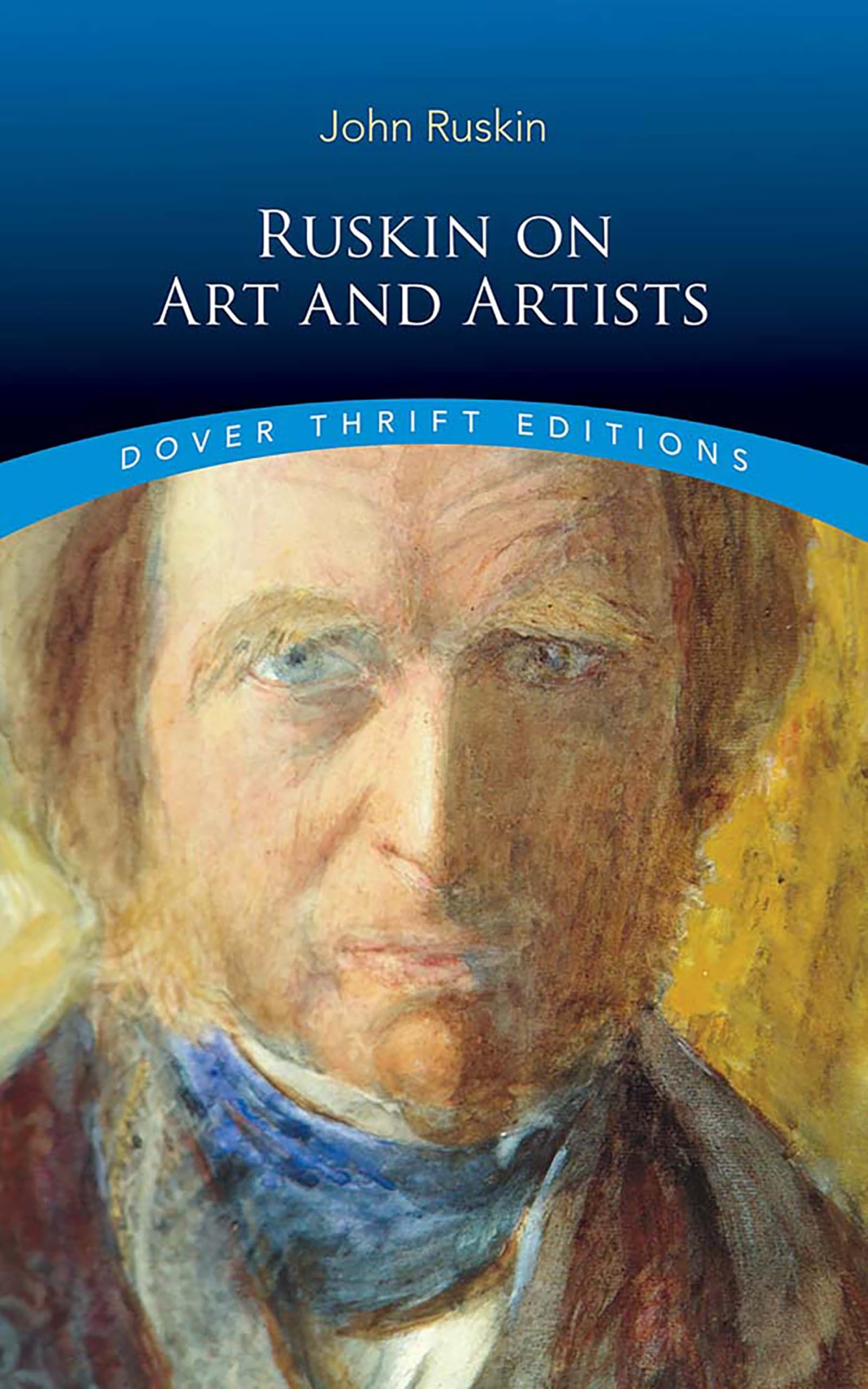 Search Press Ruskin On Art And Artists - John Ruskin - Dover Thrift Editions