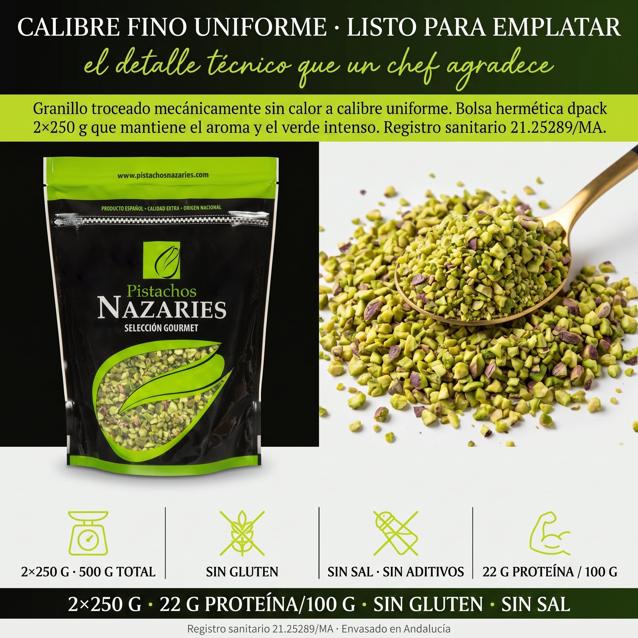 Nazaries Granillo de Pistacho al Natural Sin Sal pack 2x250 g Bolsa Hermetica Sin Gluten Andalucia Troceado Reposteria Helados Tarta Yogur Baklava Decoracion Postres Frutos Secos Picado Crudo Pelado