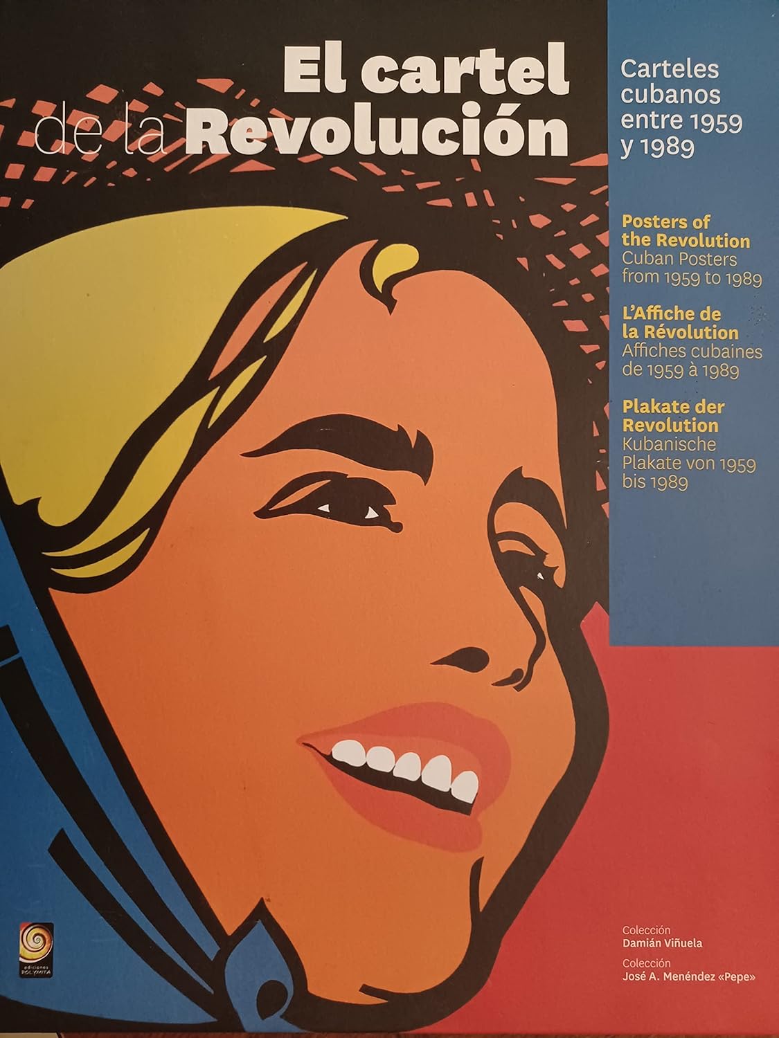 El cartel de la revolucion carteles cubanos entre 1959 y 1989 posters
