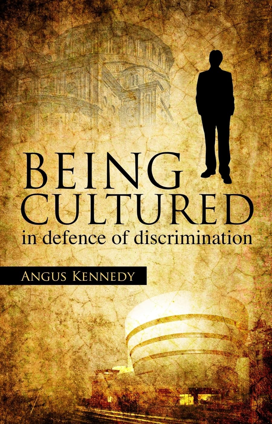 Being Cultured: in defence of discrimination (Societas)