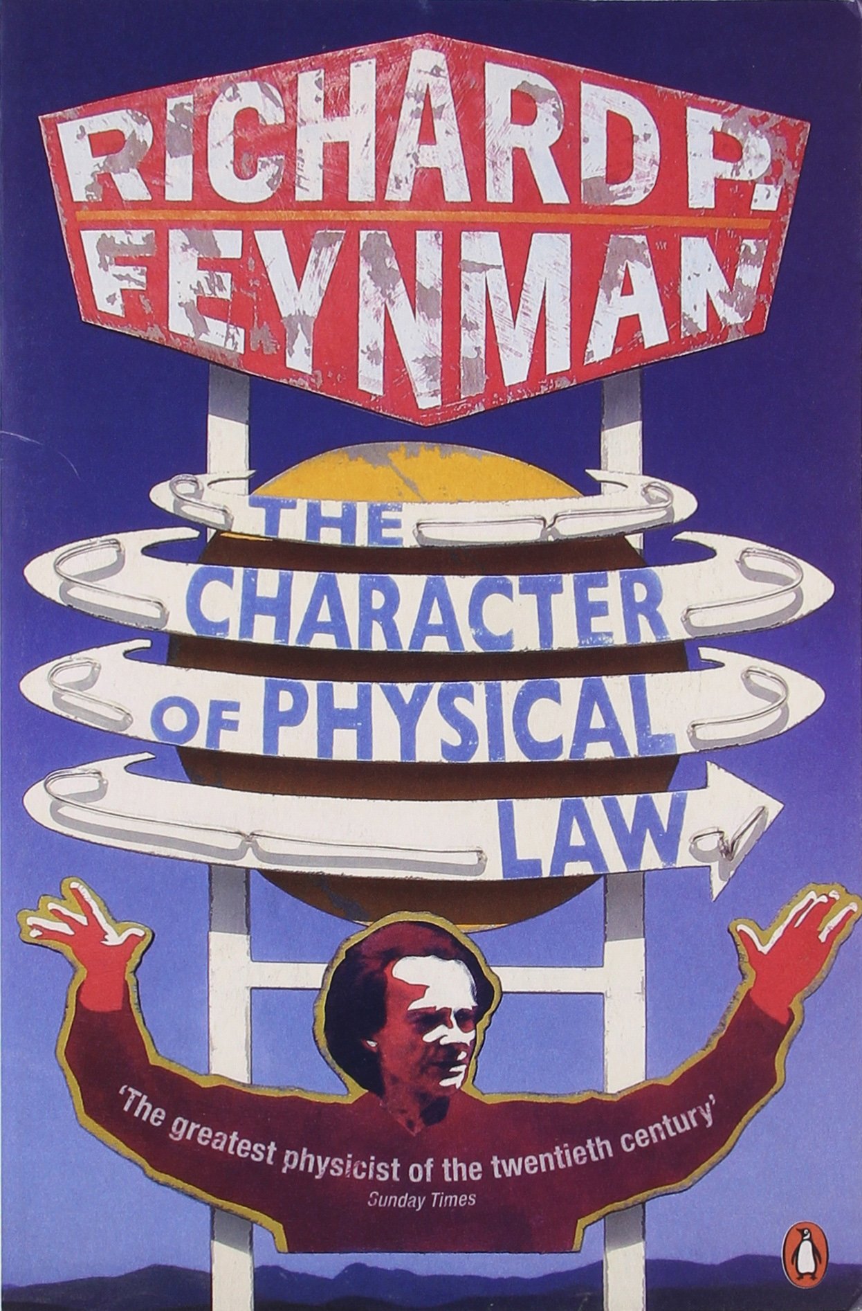 The Character of Physical Law by Richard P Feynman - Paperback