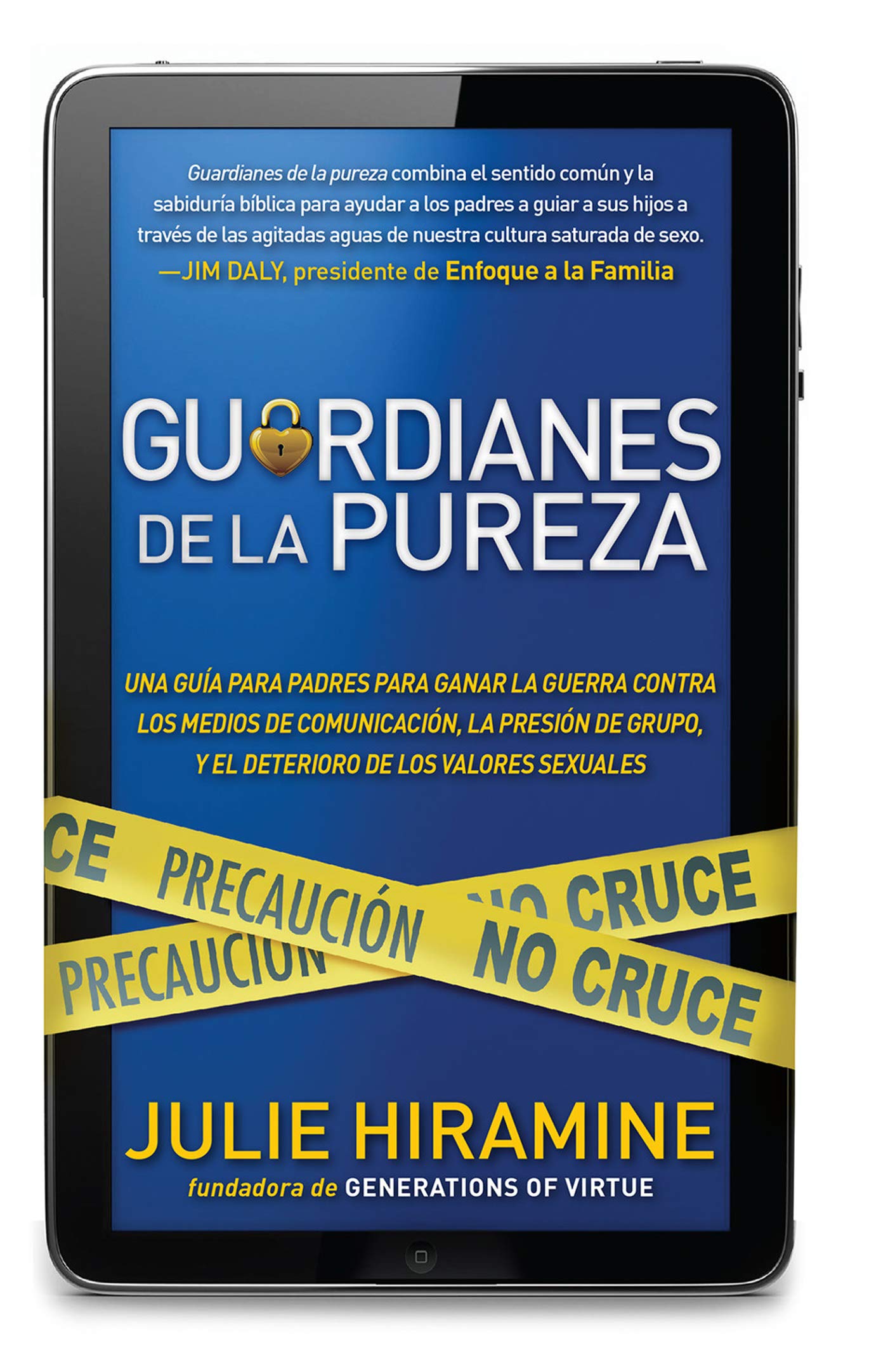 Guardianes de la pureza: Una guía para padres para ganar la guerra contra los medios de comunicación, la presión de grupo, y (Spanish Edition)