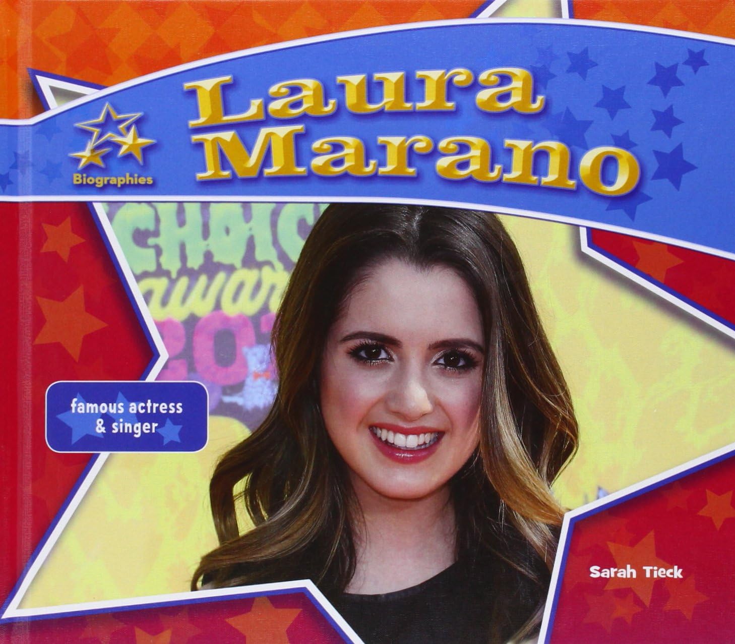 Laura Marano: Famous Actress & Singer (Big Buddy Biographies) Library Binding โ December 15, 2015