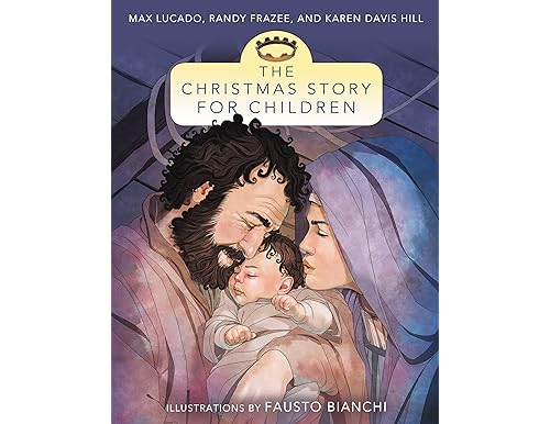 The Enchanting Christmas Story for Children by Max Lucado